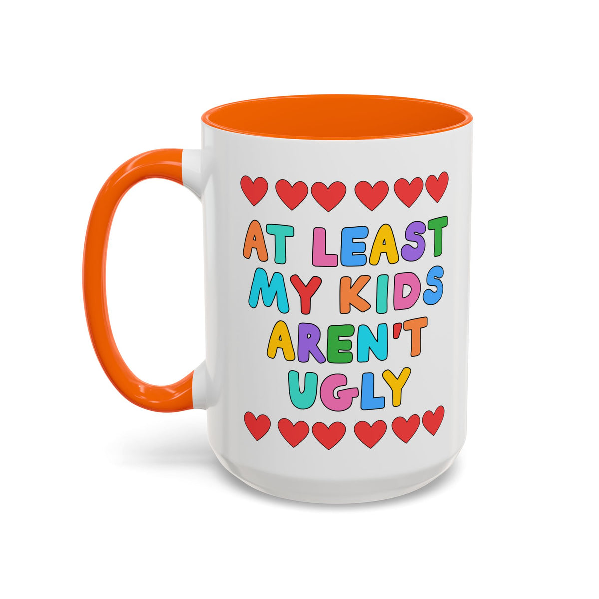 At Least My Kids Aren't Ugly