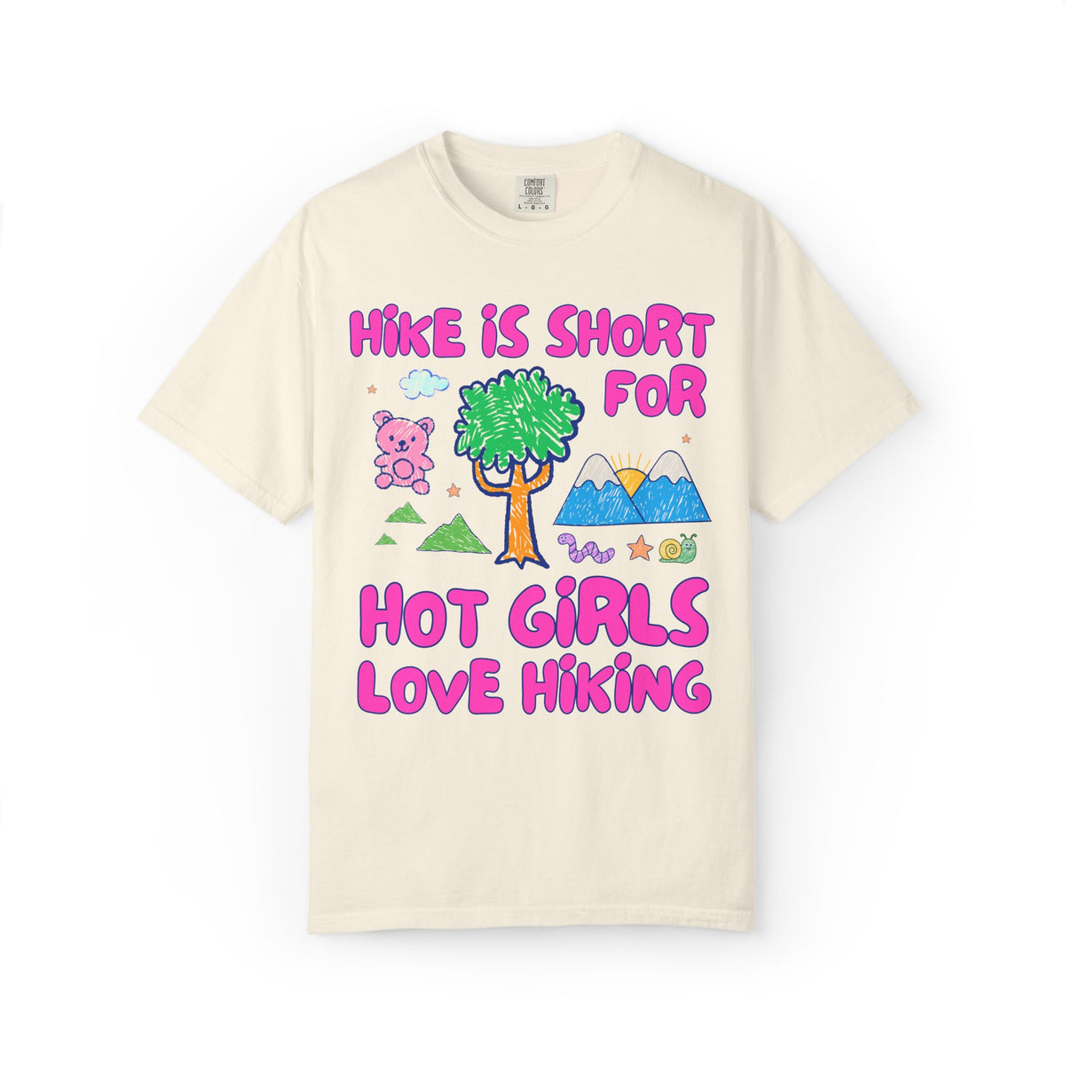 Hike is Short for Hot Girls Love Hiking: Funny Hiking Lover T-Shirt for Sister or Friend Who Loves the Outdoors, Silly Matching Hiking Tee