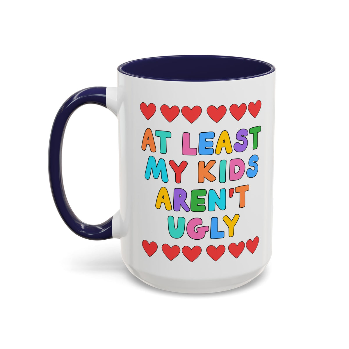 At Least My Kids Aren't Ugly