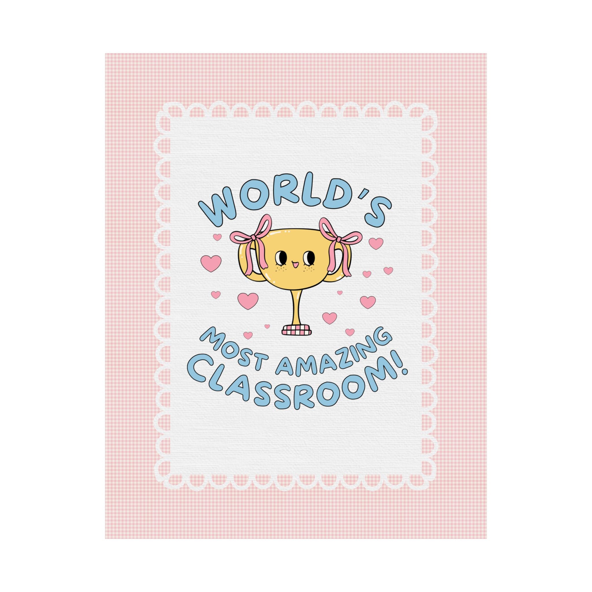 World's Most Amazing Classroom Poster Print for Elementary School Classroom or Fifth Grade Teacher Appreciation Gift, Decor for Teacher