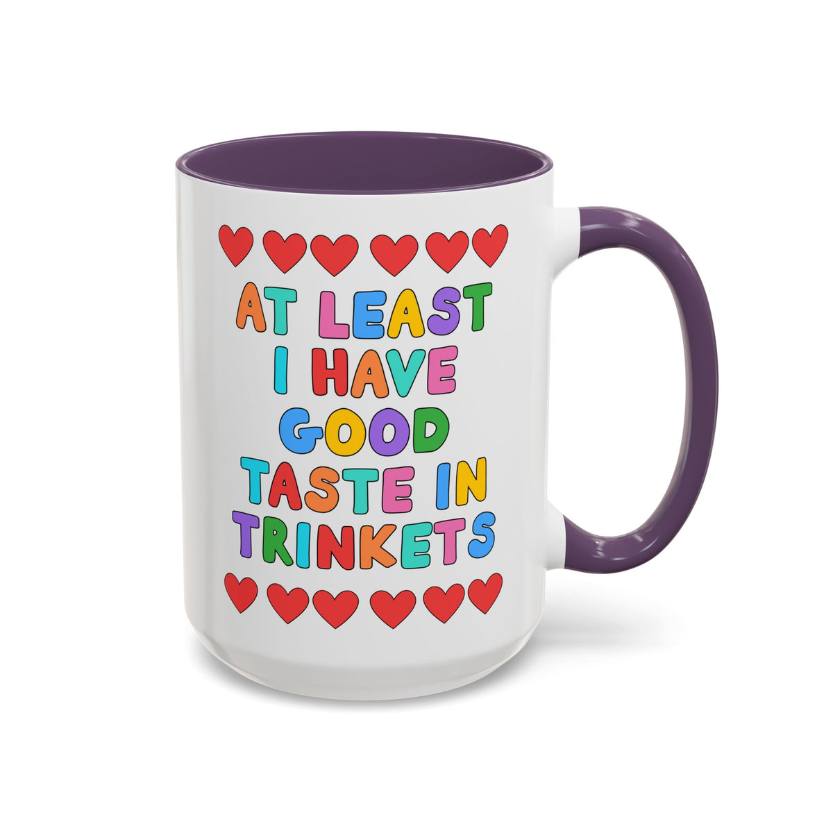 At Least I Have Good Taste in Trinkets