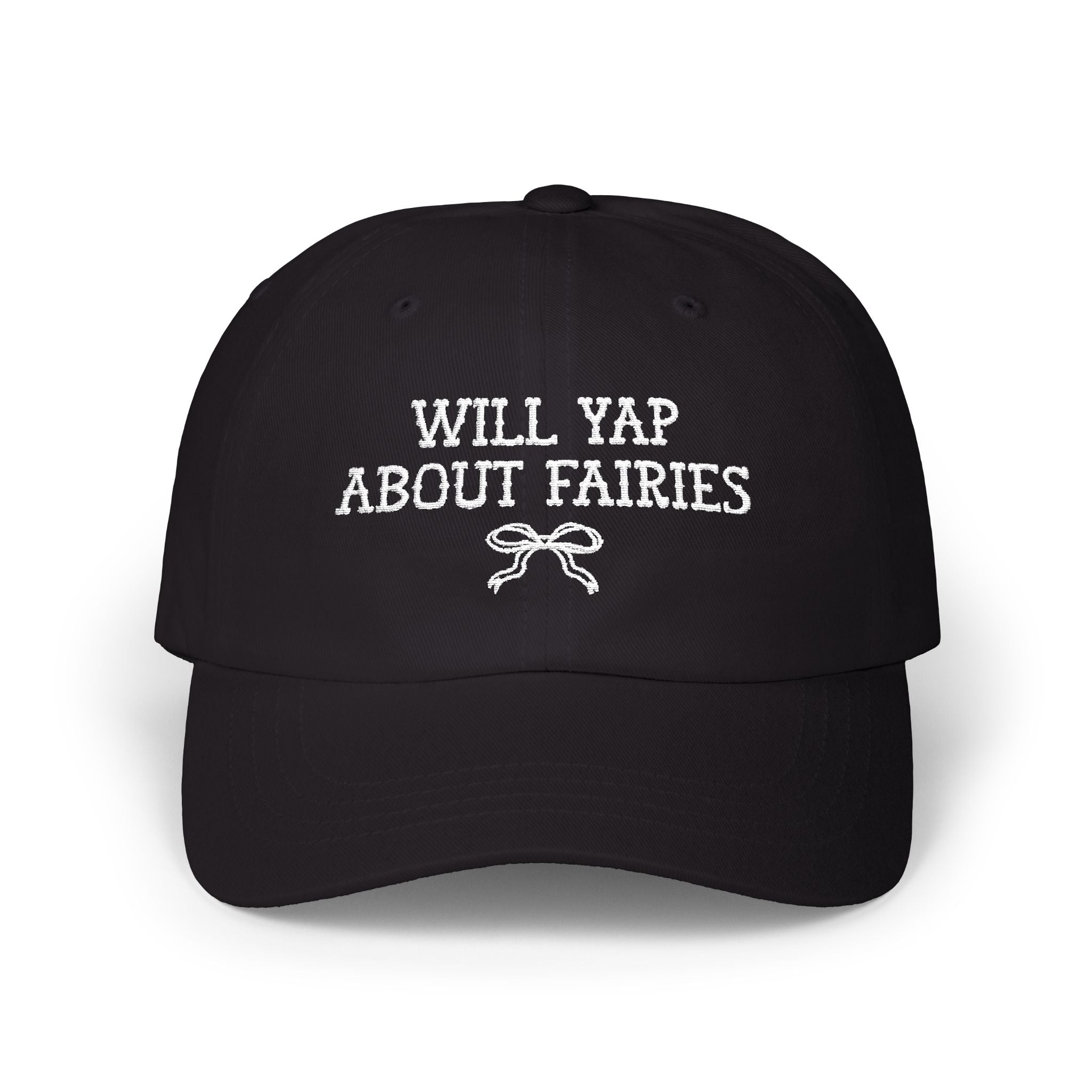 Will Yap About Fairies: Funny Romantasy Reader Bookish Gift for Book Lover, Matching Fantasy Romance Book Club Hats