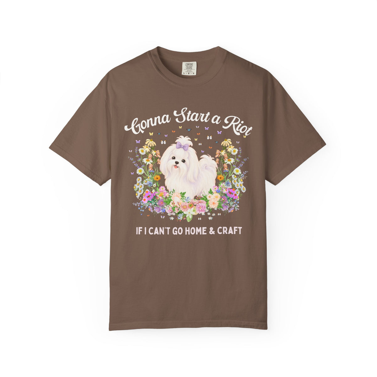 Gonna Start a Riot if I Can't Go Home and Craft Animal Lover T-Shirt: Funny Grandma Hobbies or Sewing Lover, Crochet Yarn or Knitter Tee
