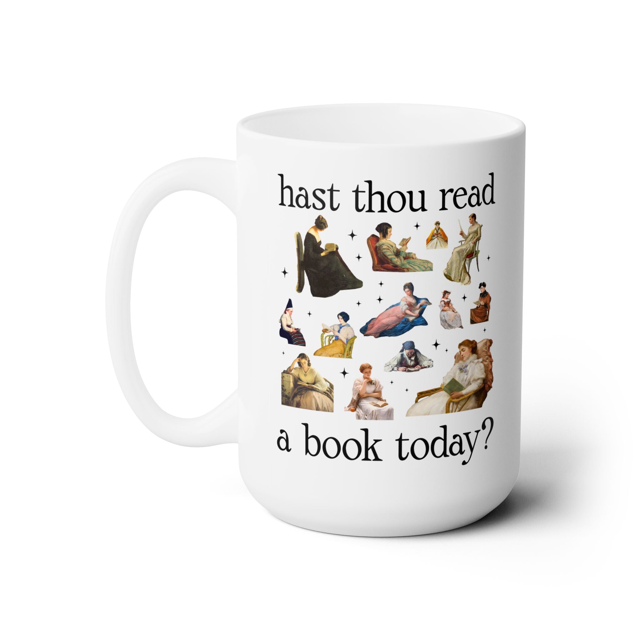 Reading Art History Mug: Hast Thou Read a Book Today? | Cute Bookish Mug with Famous Paintings of Women Reading, Librarian Gift
