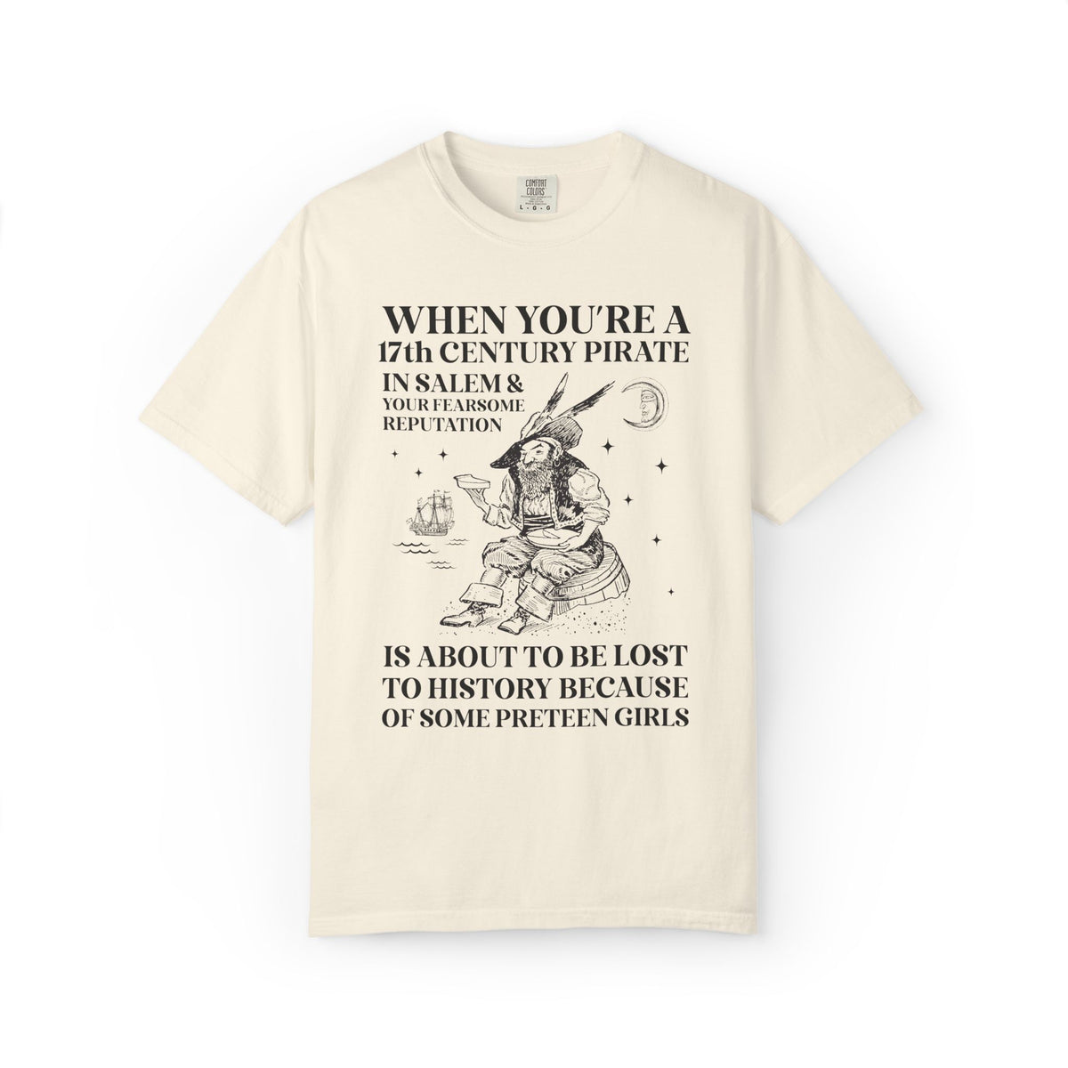 17th Century Pirate in Salem Massachusetts History Buff Tee Shirt, Funny Pirate History T-Shirt, 1600s Maritime History Teacher Tee