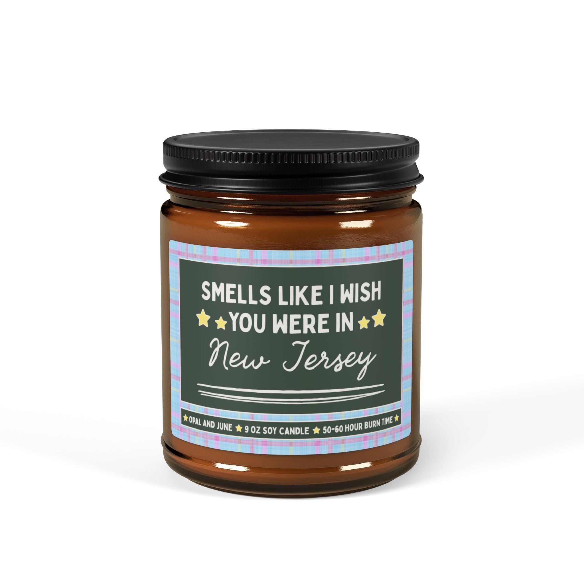 Smells Like I Wish You Were in New Jersey