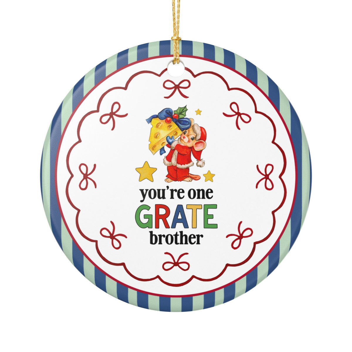 You're One Grate Brother Christmas Ornament for Little Brother or Older Brother Who Loves Cheese and Animals, Silly Mouse Lover Ornament