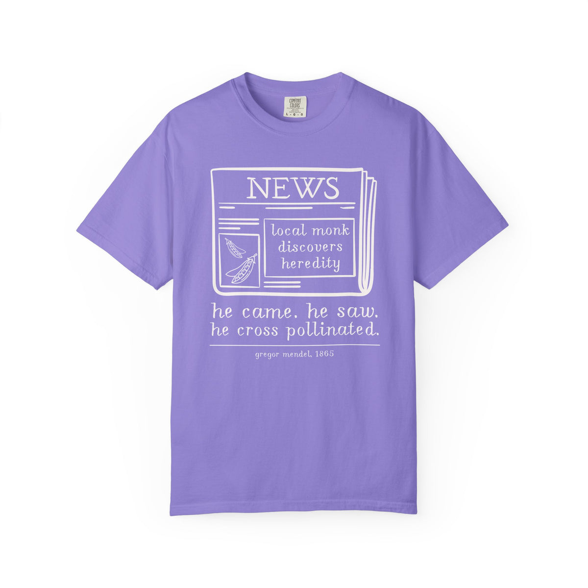 Funny Biology Teacher Tee: Local Monk Discovers Heredity, Silly Science Major or Genetic History Buff Gift, Scientific History 1800s