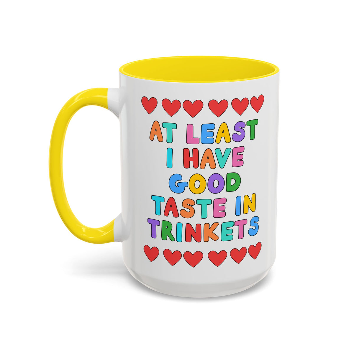 At Least I Have Good Taste in Trinkets