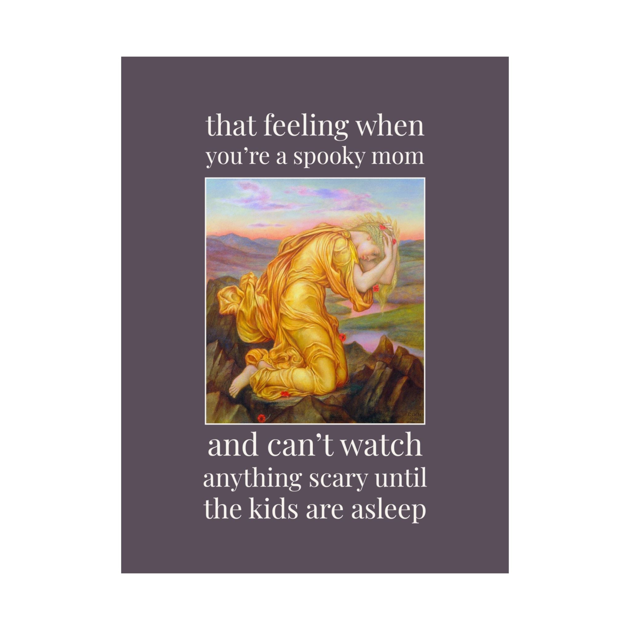 Halloween Mom Wall Decor with Famous Painting by Evelyn de Morgan: When You're a Spooky Mom True Crime History Buff Print, Scary Movie Lover