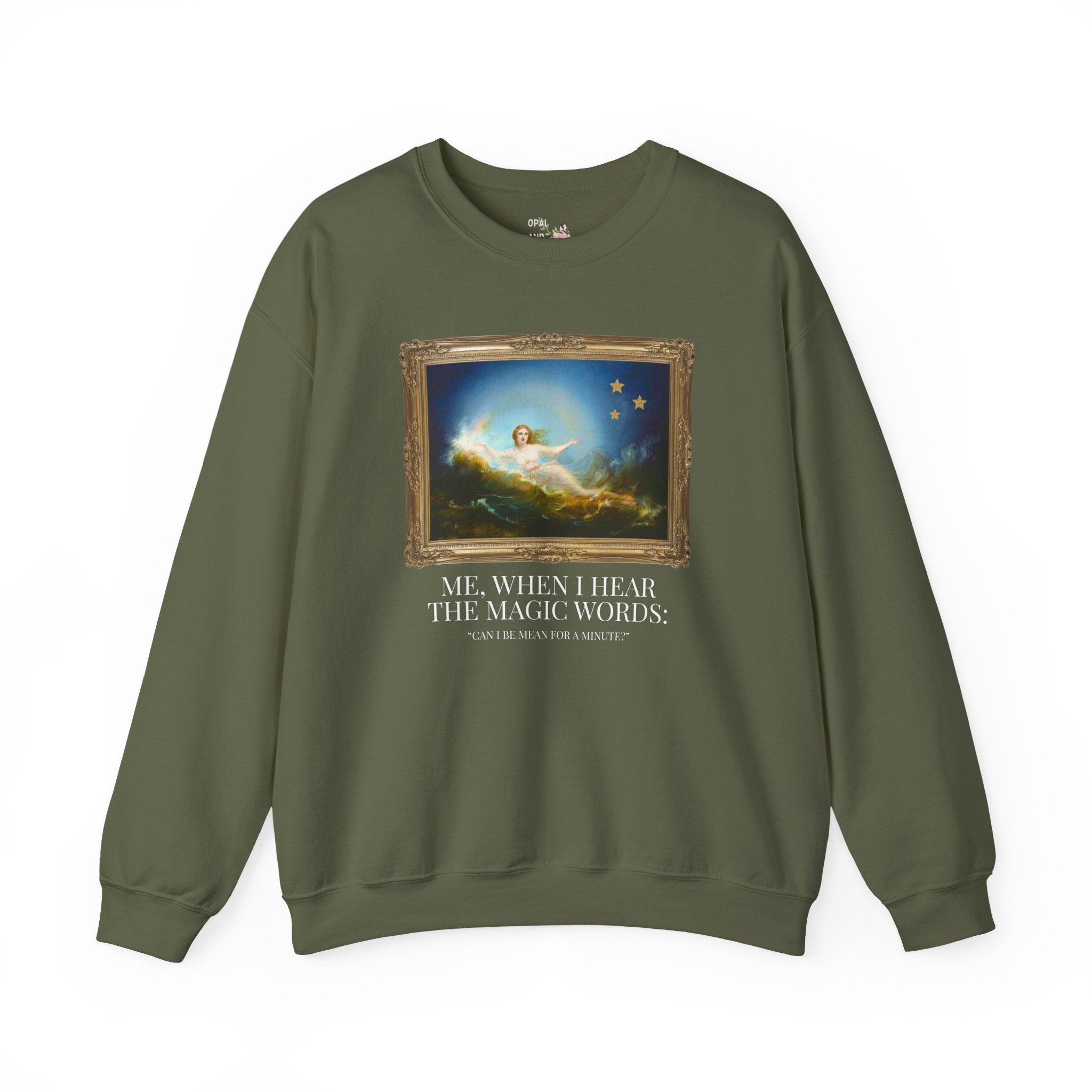 Funny Unhinged Art History Lover Sweatshirt for Best Friend or Friend Group: Silly I Could Be Meaner Maximalist Crewneck for Friend's Birthday