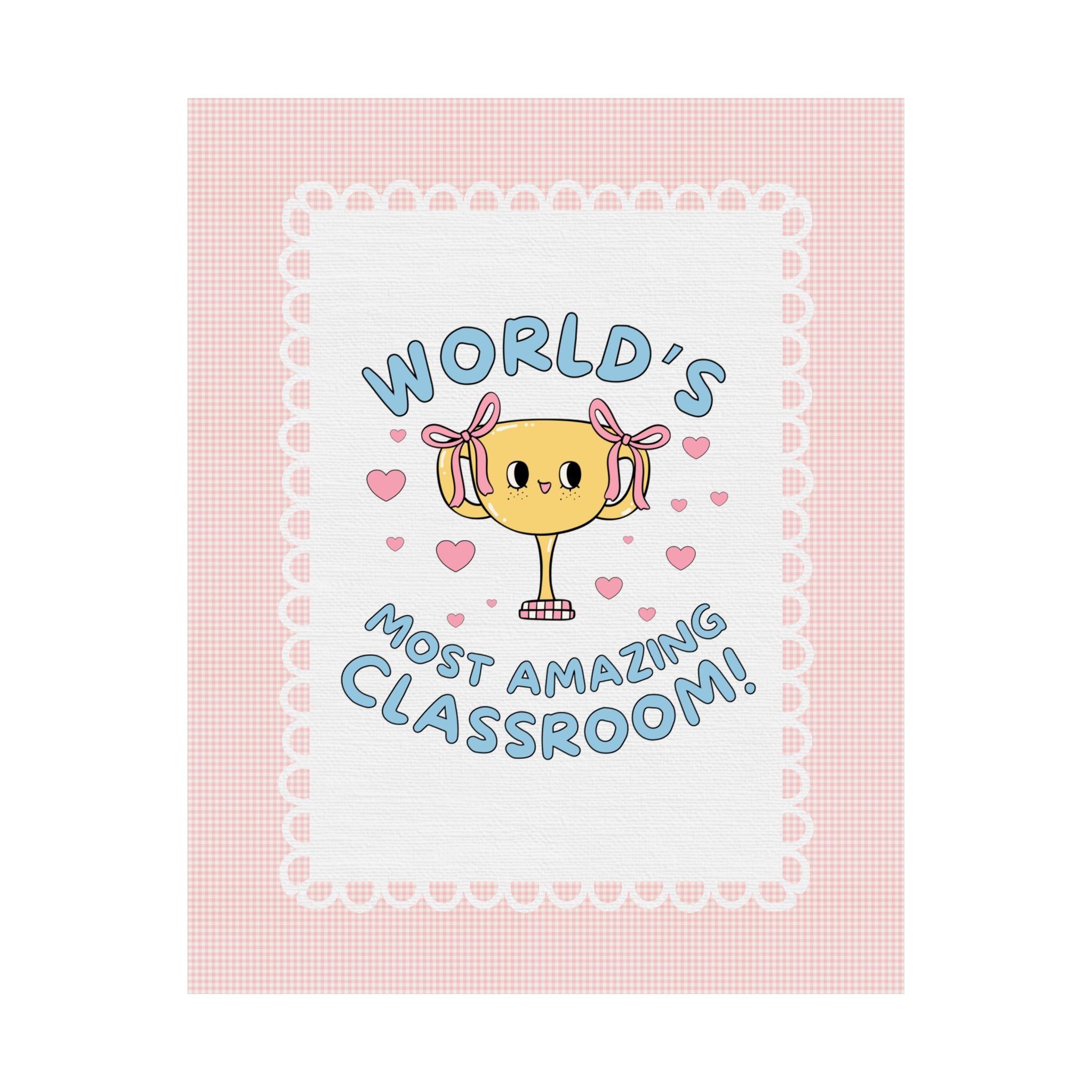 World's Most Amazing Classroom Poster Print for Elementary School Classroom or Fifth Grade Teacher Appreciation Gift, Decor for Teacher