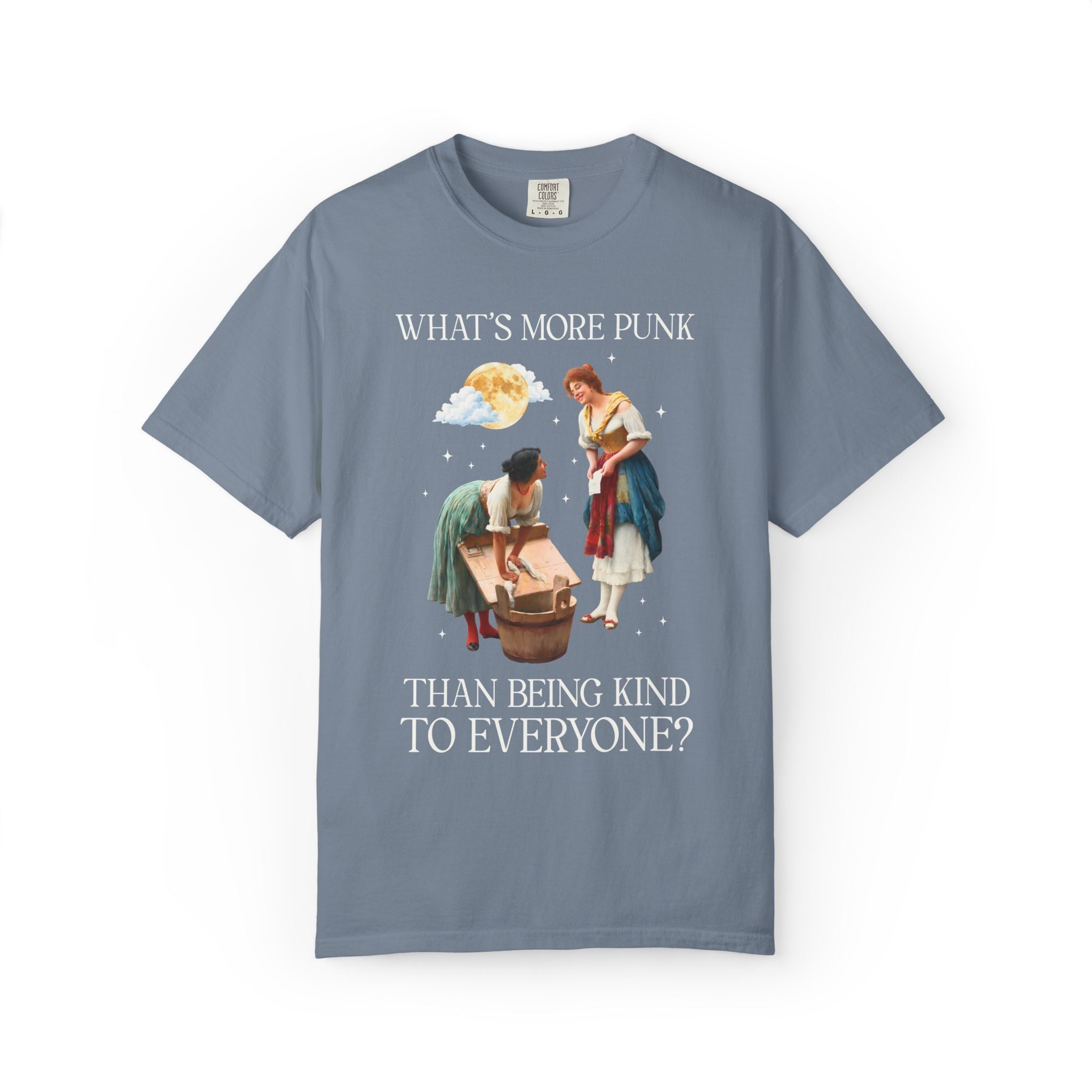 Funny Art History Tee: What's More Punk Than Being Kind to Everyone | Dopamine Dressing Maximalist T-Shirt, Painting of Women, Museum Lover