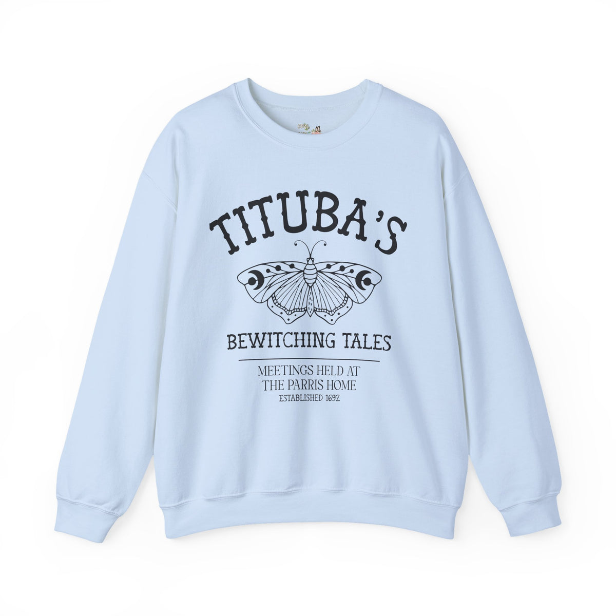 Tituba's Bewitching Tales Sweatshirt for Salem Witch Trial Historian, Spooky History Buff Gift, Women's History, Massachusetts History Crewneck