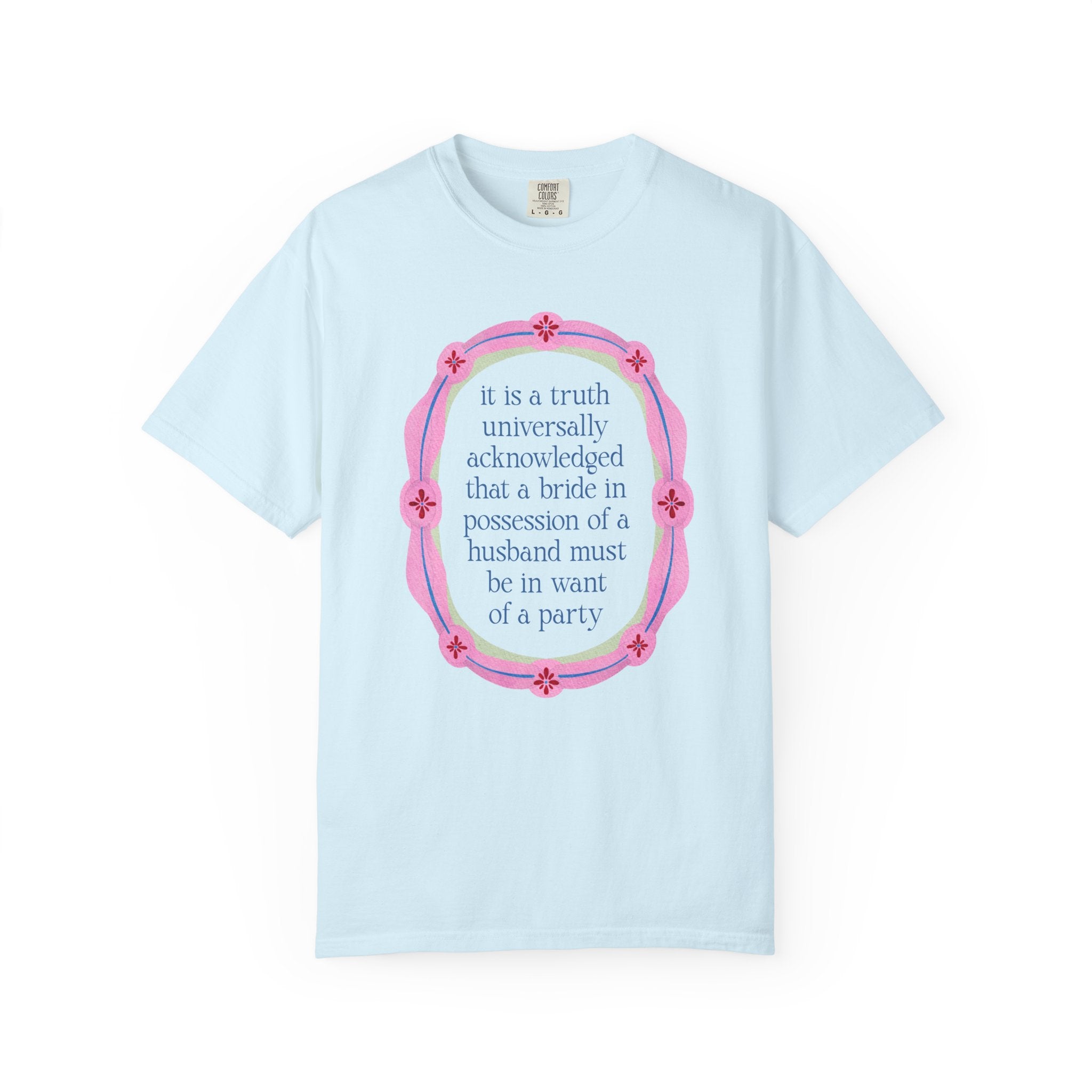 Jane Austen Bachelorette Tee Shirt for Romance Reader or Book Lover: Floral Pride and Prejudice T-Shirt, Matching Bride and Bachelorette Tee
