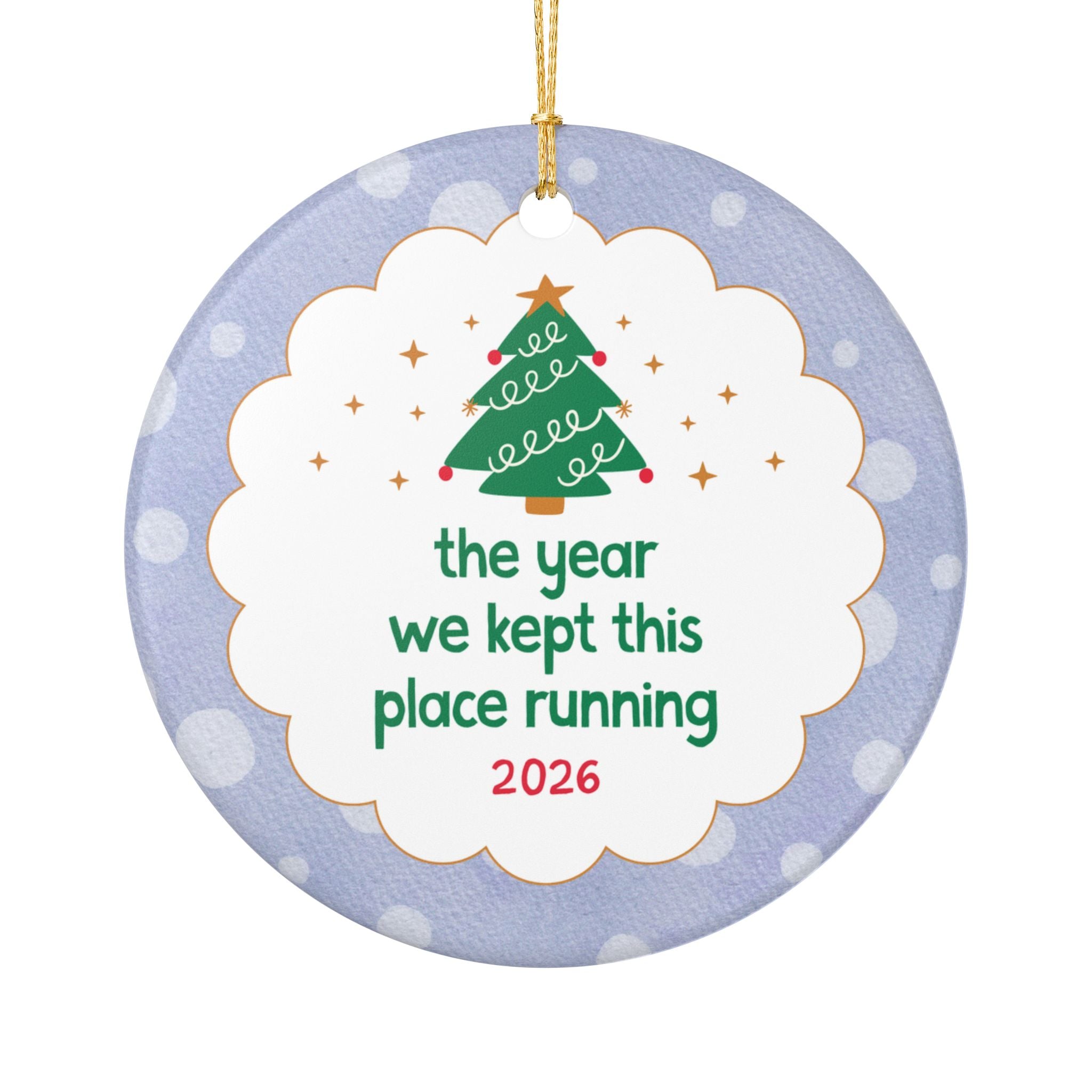 2026: The Year We Kept This Place Running Nostalgic Christmas Ornament for Coworker | Best Friend Coworker or Work Team Gift for Xmas Holiday