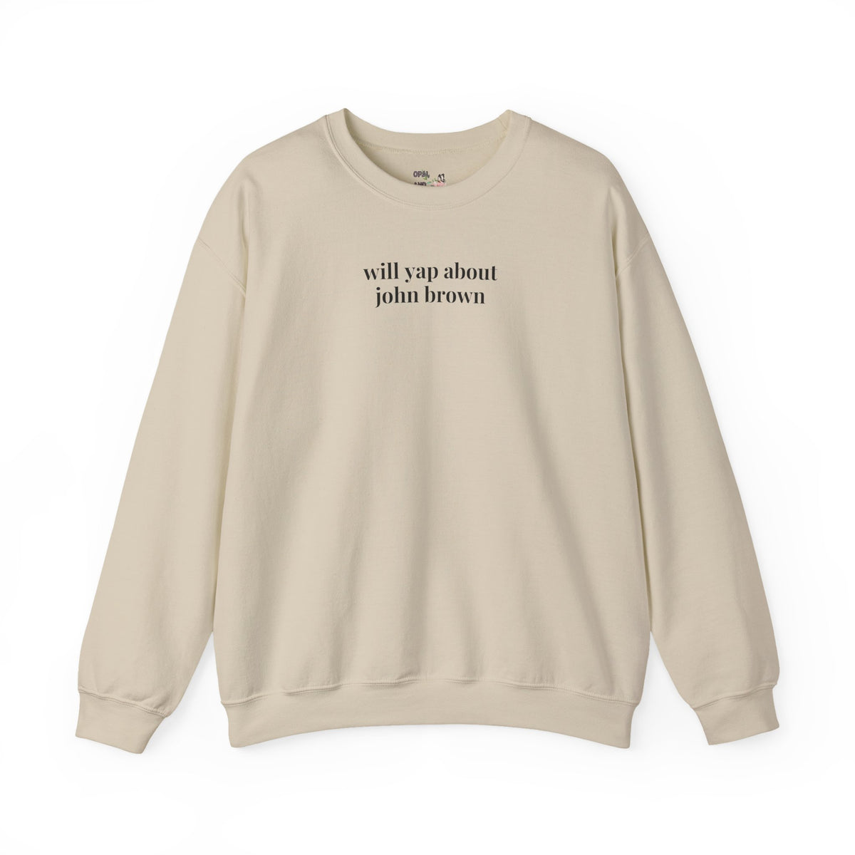 Will Yap About John Brown Sweatshirt for 19th Century Civil War Historian, Abolitionist John Brown American History Buff Crewneck, Equal Rights