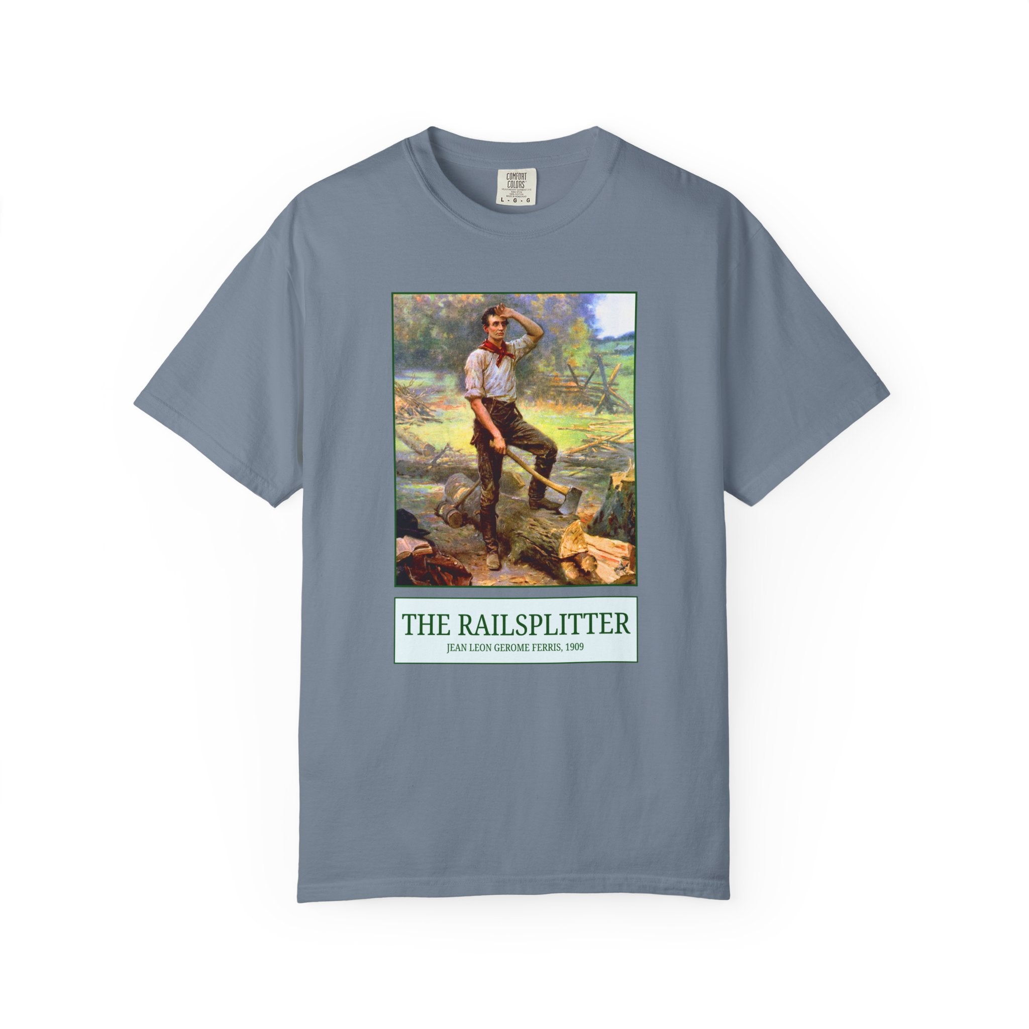 The Railsplitter Art History Tee Shirt: Abraham Lincoln 19th Century American History Buff Gift, History Teacher, Early American Historian