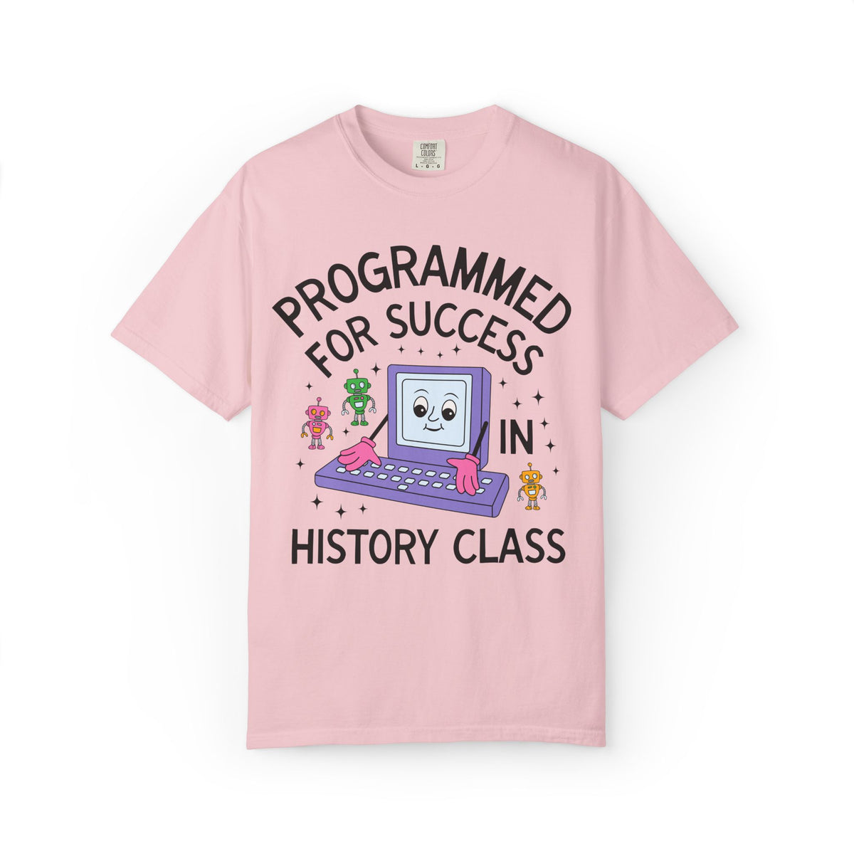 History Teacher Team T-Shirt: Programmed for Success in History Class, Colorful 90s Aesthetic Computer Science, High School Back to School