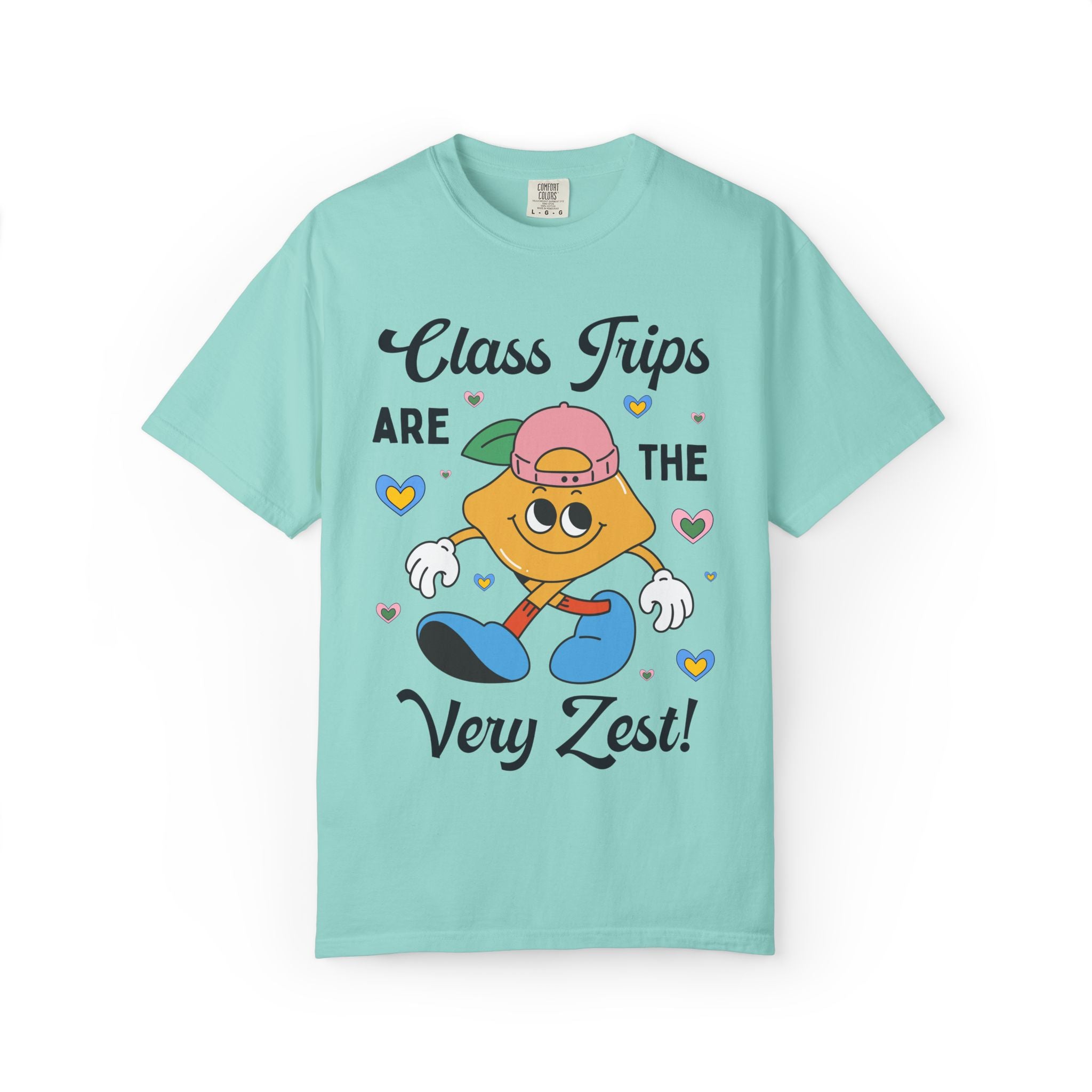 Class Trips are The Very Zest: Matching Teacher T-Shirt for Meet the Teacher Night or Back to School