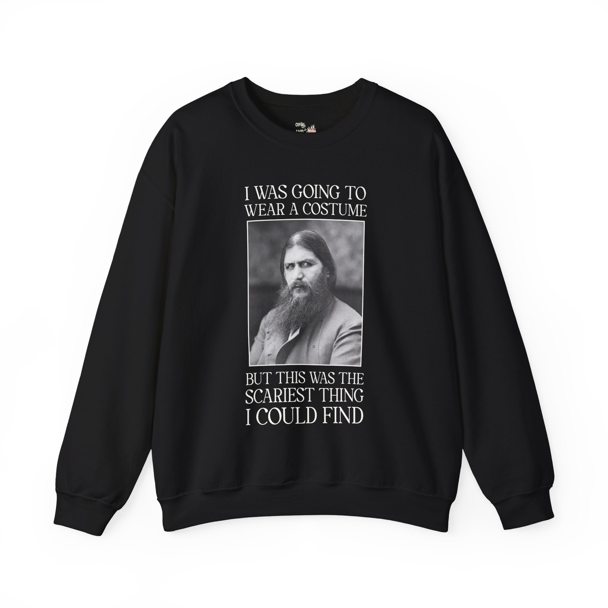 Halloween History Buff Sweatshirt with Rasputin: Russian World War I Era History, Early 1900s History Lover, Scariest Thing I Could Find