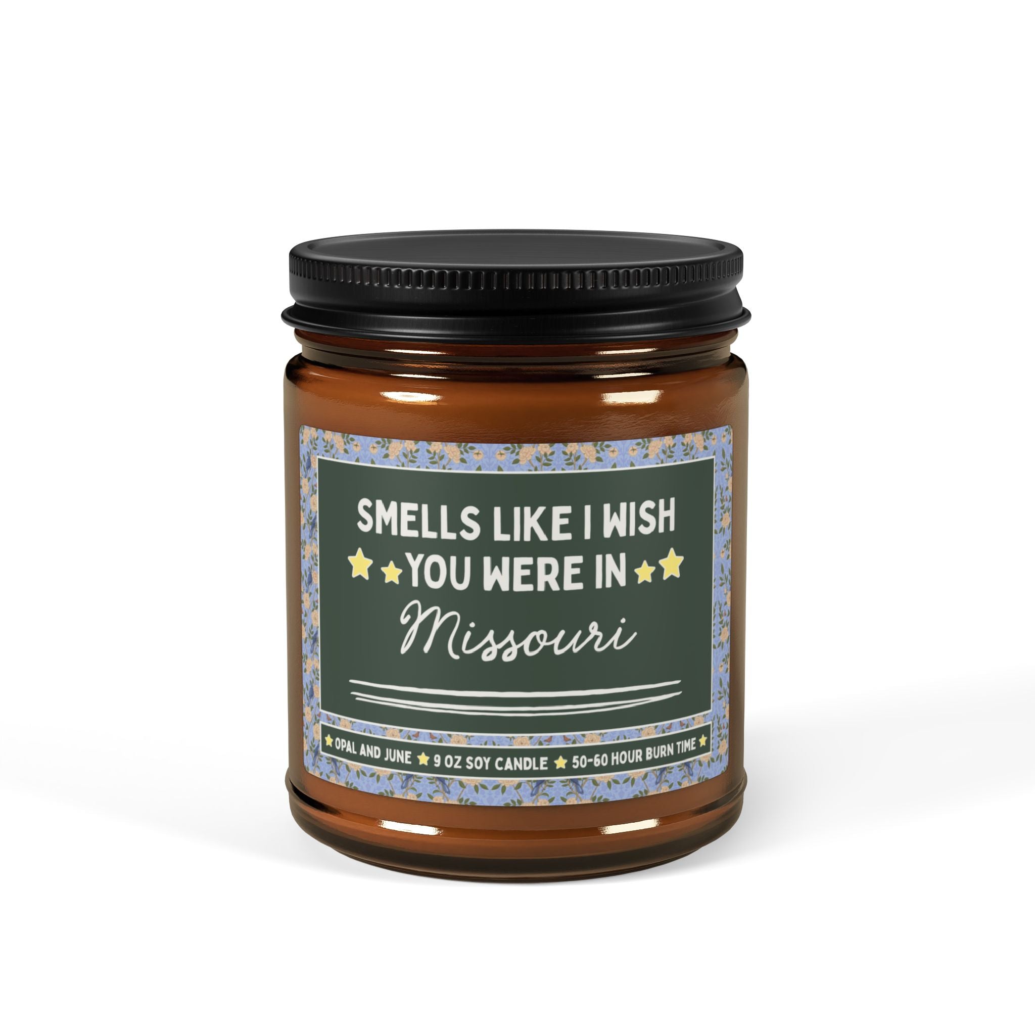 Smells Like I Wish You Were in Missouri