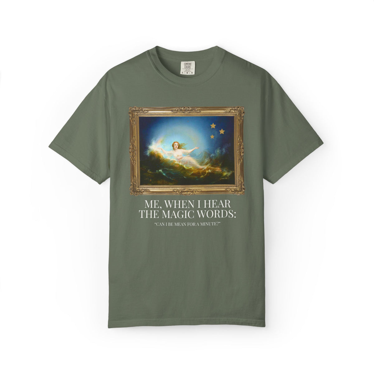 Funny Unhinged Art History Lover Tee Shirt for Best Friend or Friend Group: Silly I Could Be Meaner Maximalist T-Shirt for Friend's Birthday