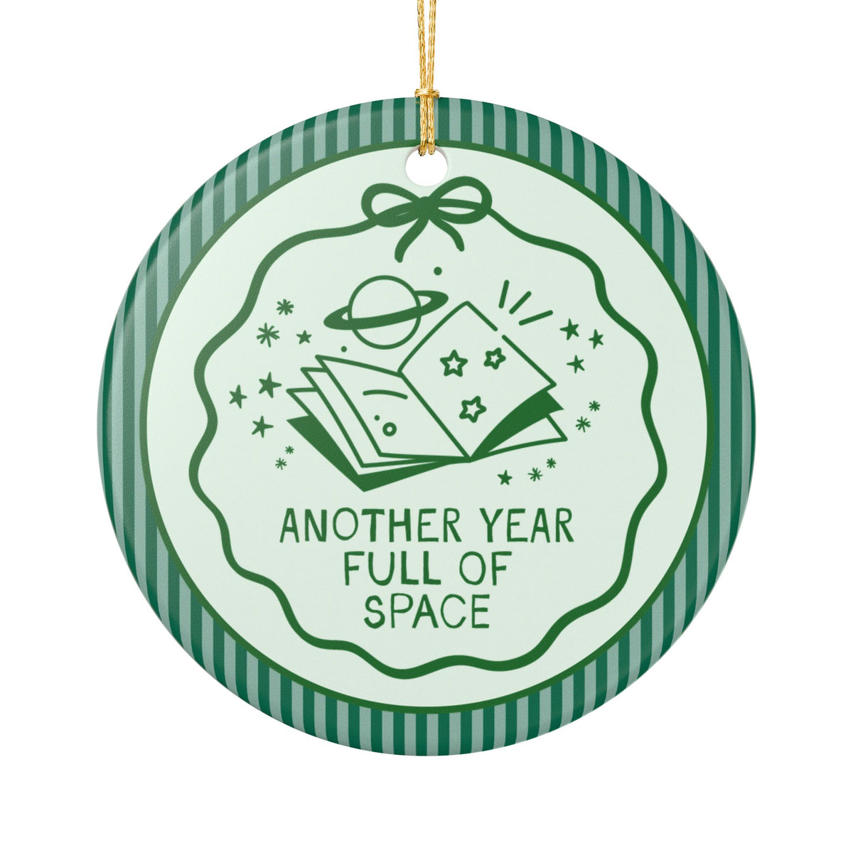 Another Year Full of Space Christmas Ornament: Cute Retro Holiday Ornament for Science Teacher Who Loves Space, Funny Scientist Gift