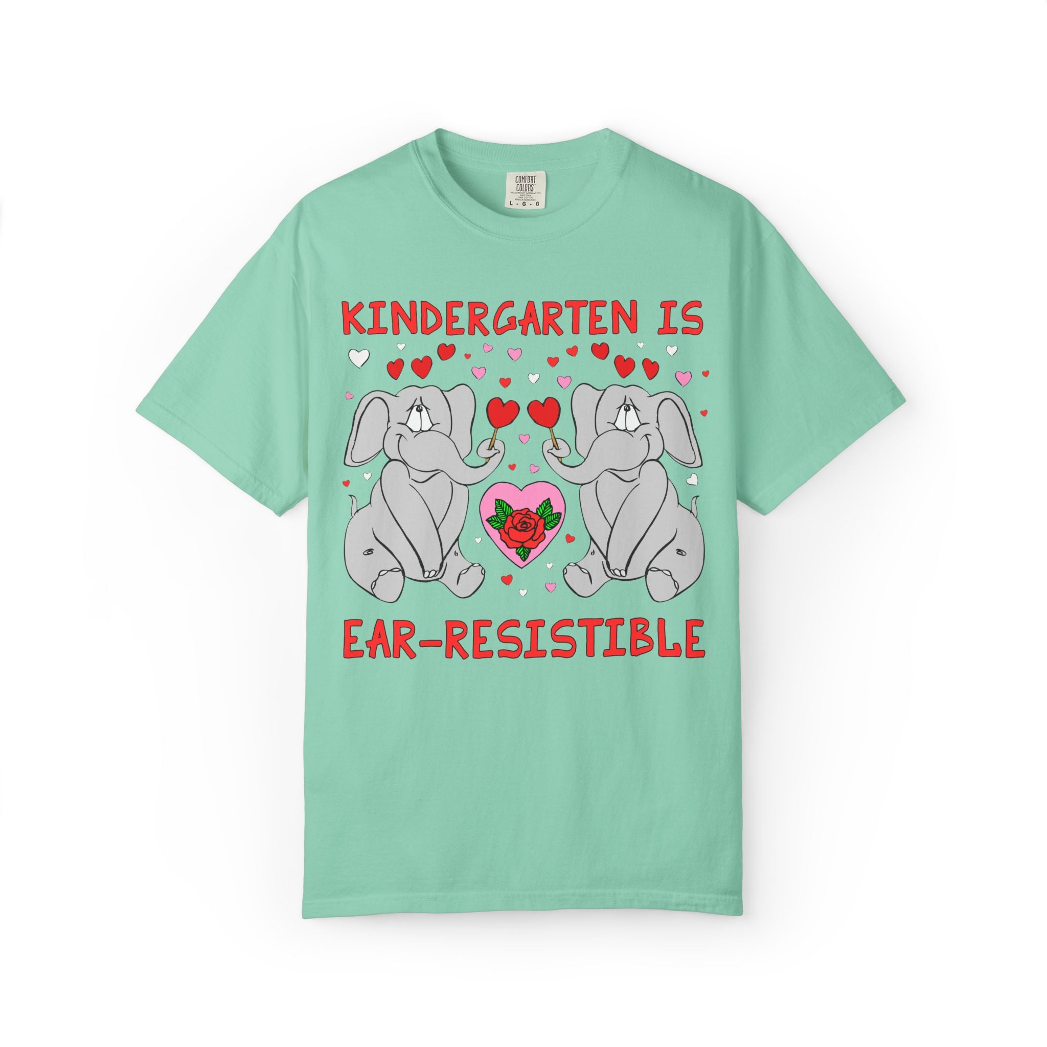 Kindergarten is Ear-Resistible! Valentine's Day Teacher Tee: Funny Animal Lover T-Shirt with Elephant and Hearts, Cute Matching Teacher Tee