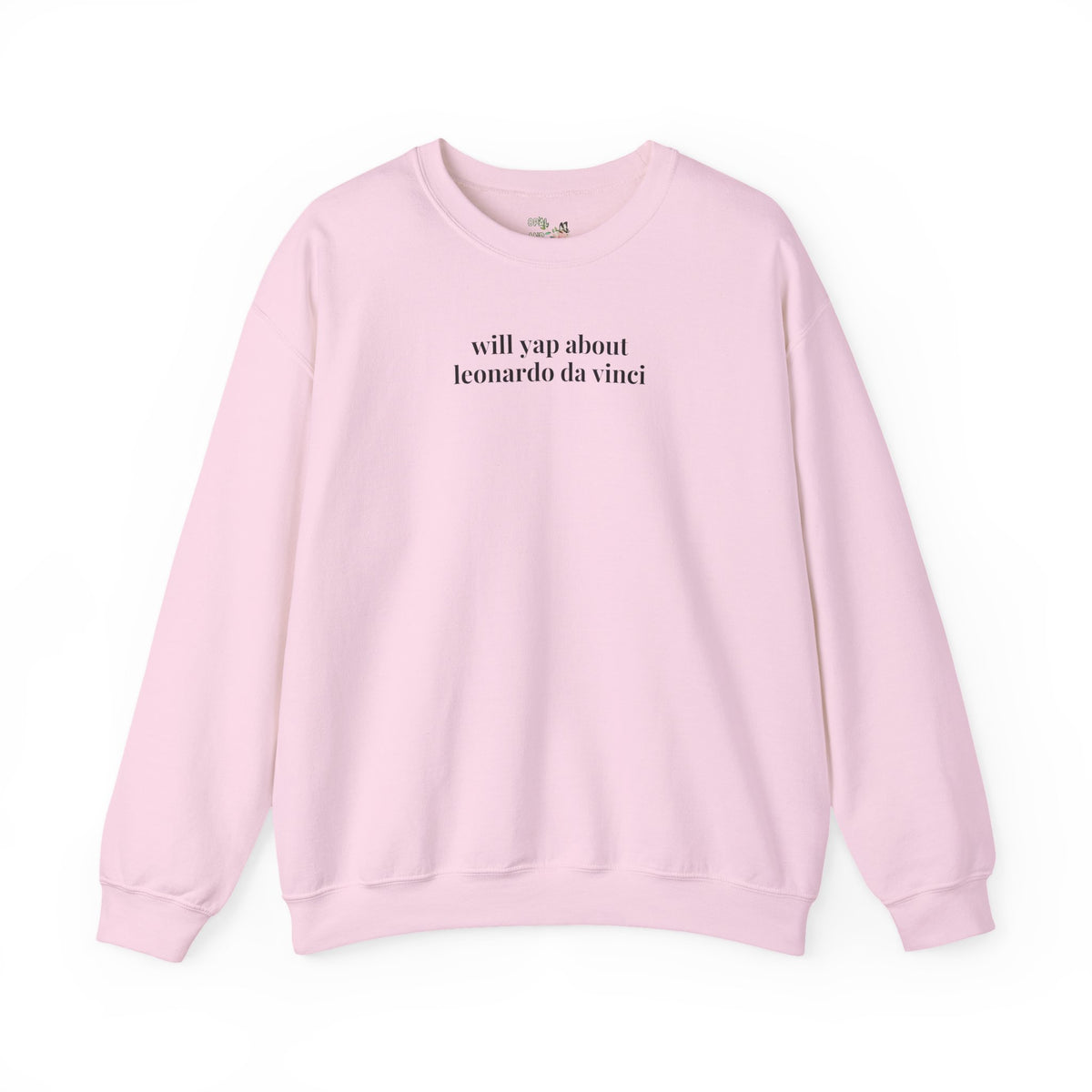 Will Yap About Leonardo da Vinci Art History Buff Sweatshirt: Italian High Renaissance Art History Lover Gift, 15th and 16th Century Art History Buff Crewneck