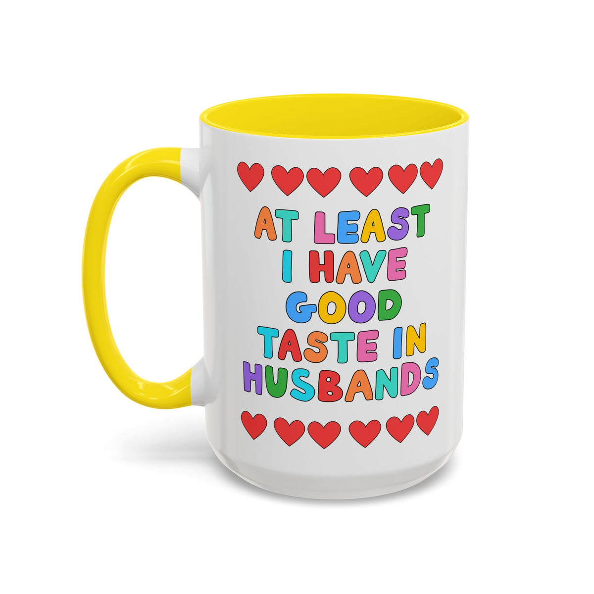 At Least I Have Good Taste in Husbands