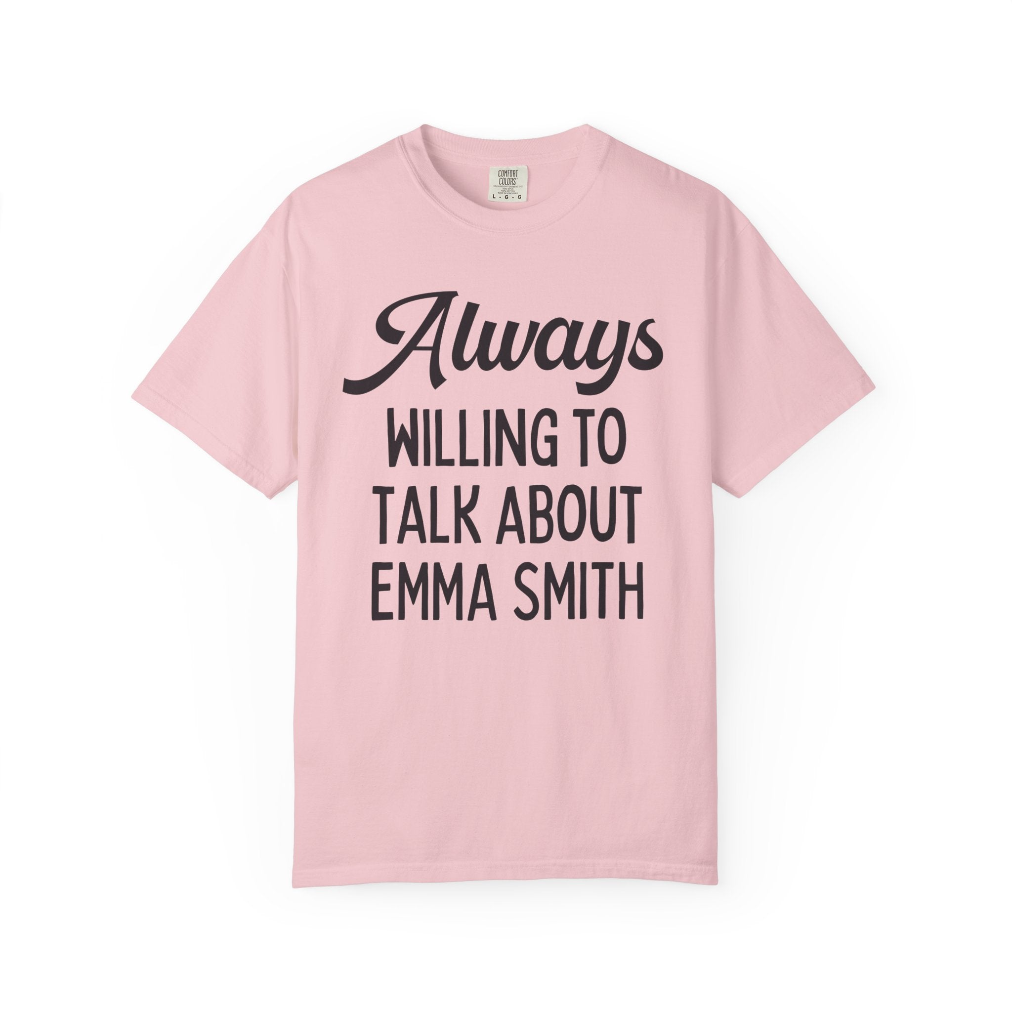 Womens Mormon History Tee Shirt for American History Professor or 1800s Religious Studies Teacher: Always Willing To Talk About Emma Smith