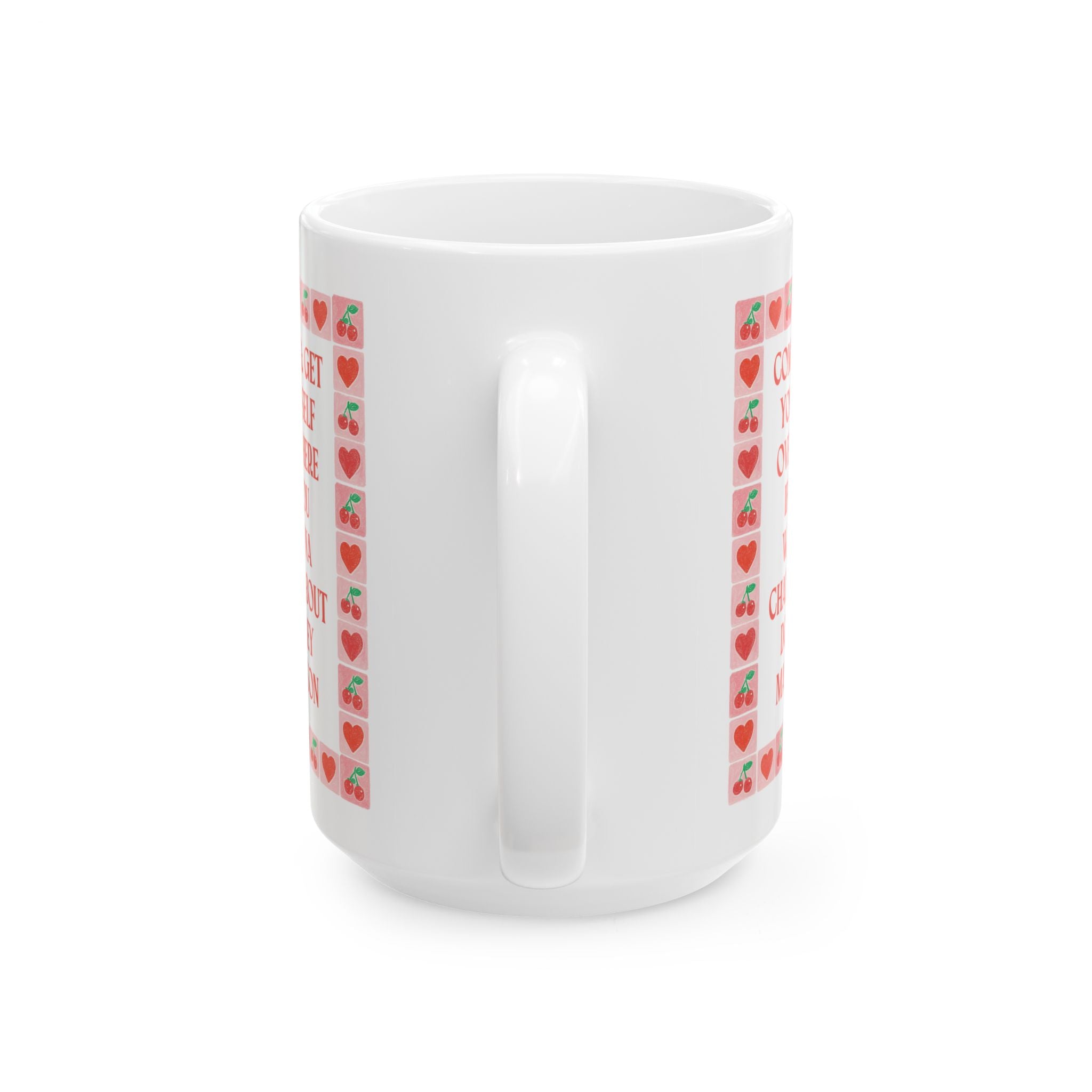 Come and Get Yourself Over Here if You Wanna Chat About Dolley Madison: 15 Oz Coffee Mug for Historian Who Loves First Ladies, Funny Women's History Gift