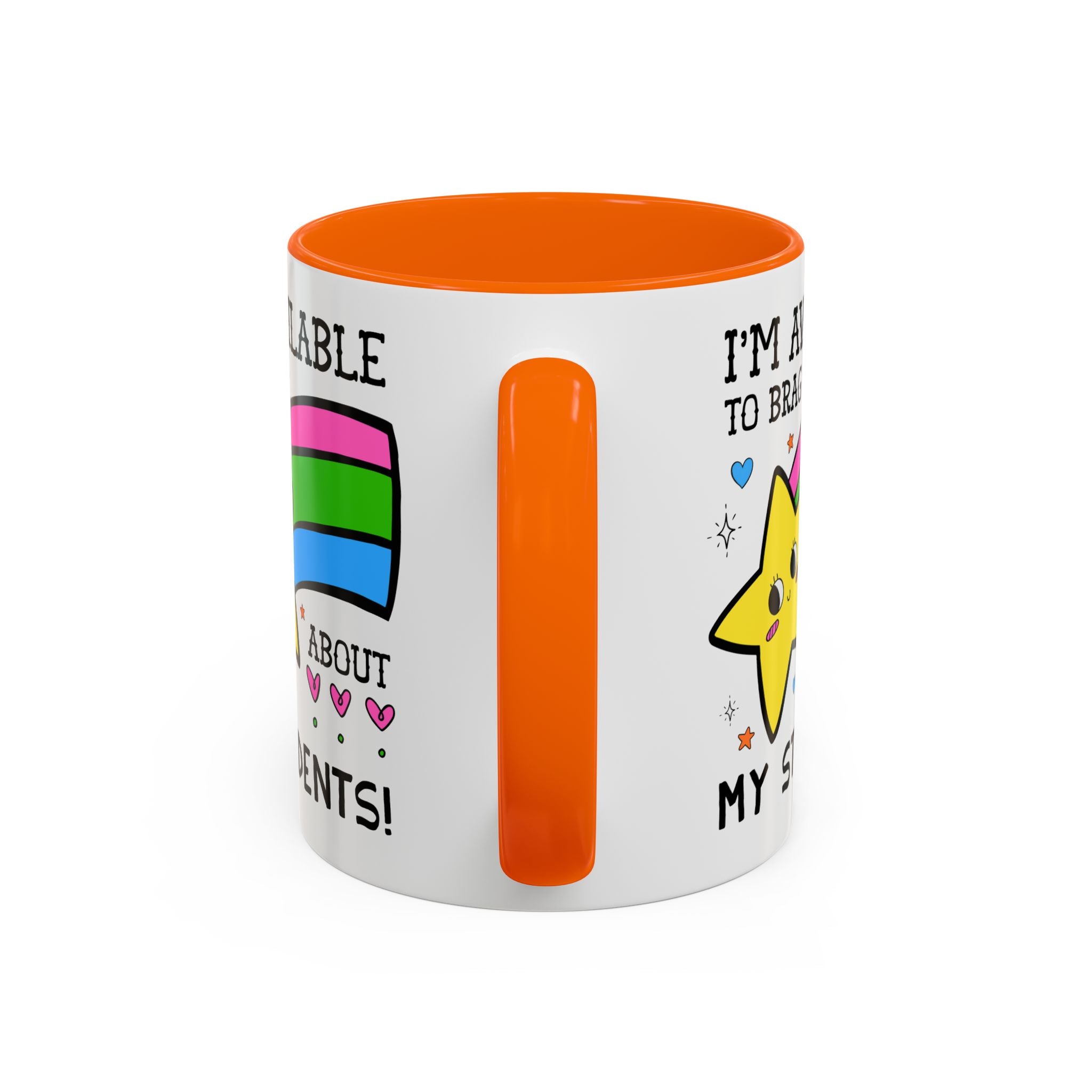 I'm Available to Brag About My Students Coffee Mug