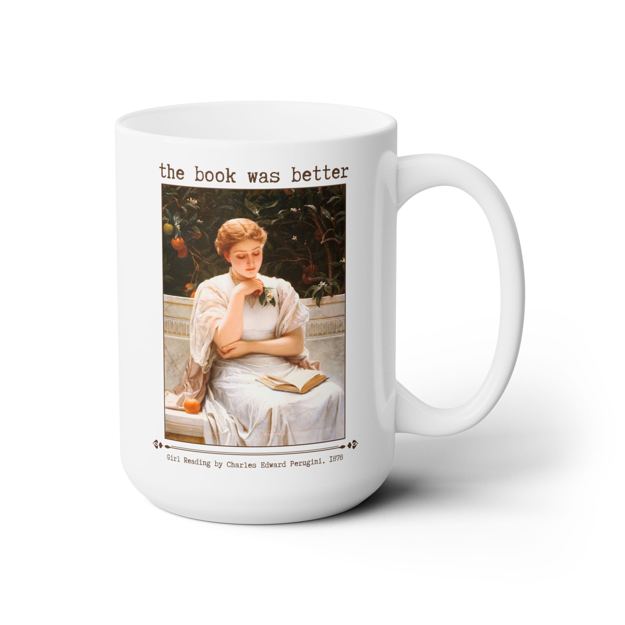 The Book Was Better Coffee Mug
