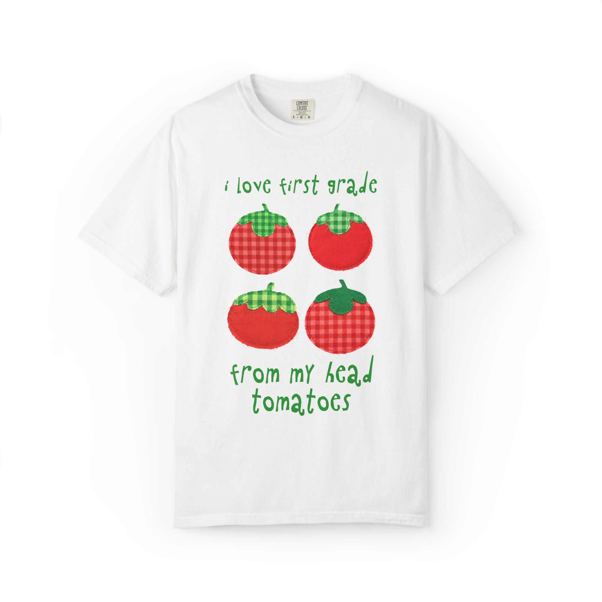 Gardening First Grade Teacher Tee Shirt: I Love First Grade from My Head Tomatoes, Cute Vegetable Gardener, Tomato Lover, Back to School