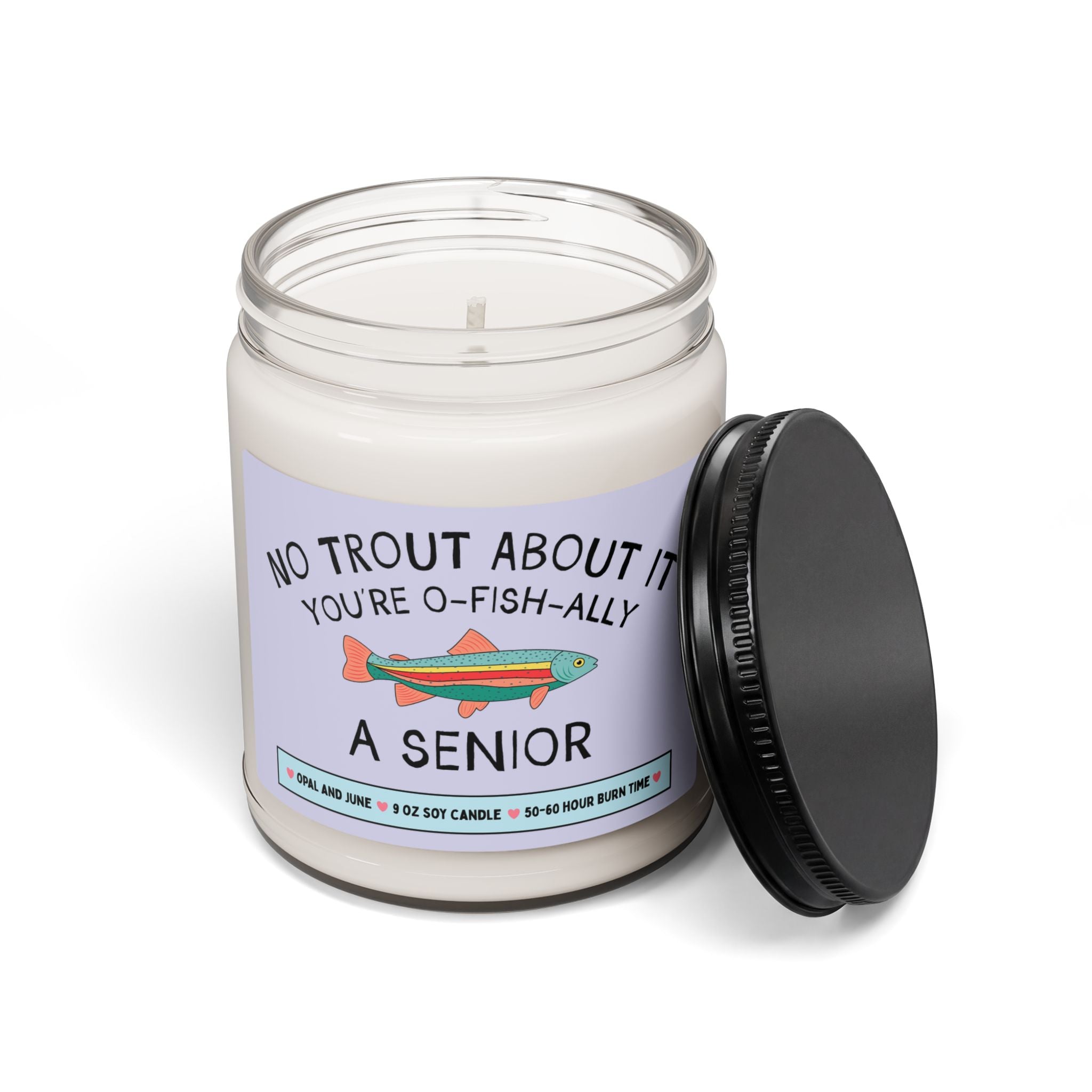 High School Senior Class Gift for Senior Who Loves Fishing or Nature: No Trout About It You're A Senior, Cute New School Year Birthday Gift