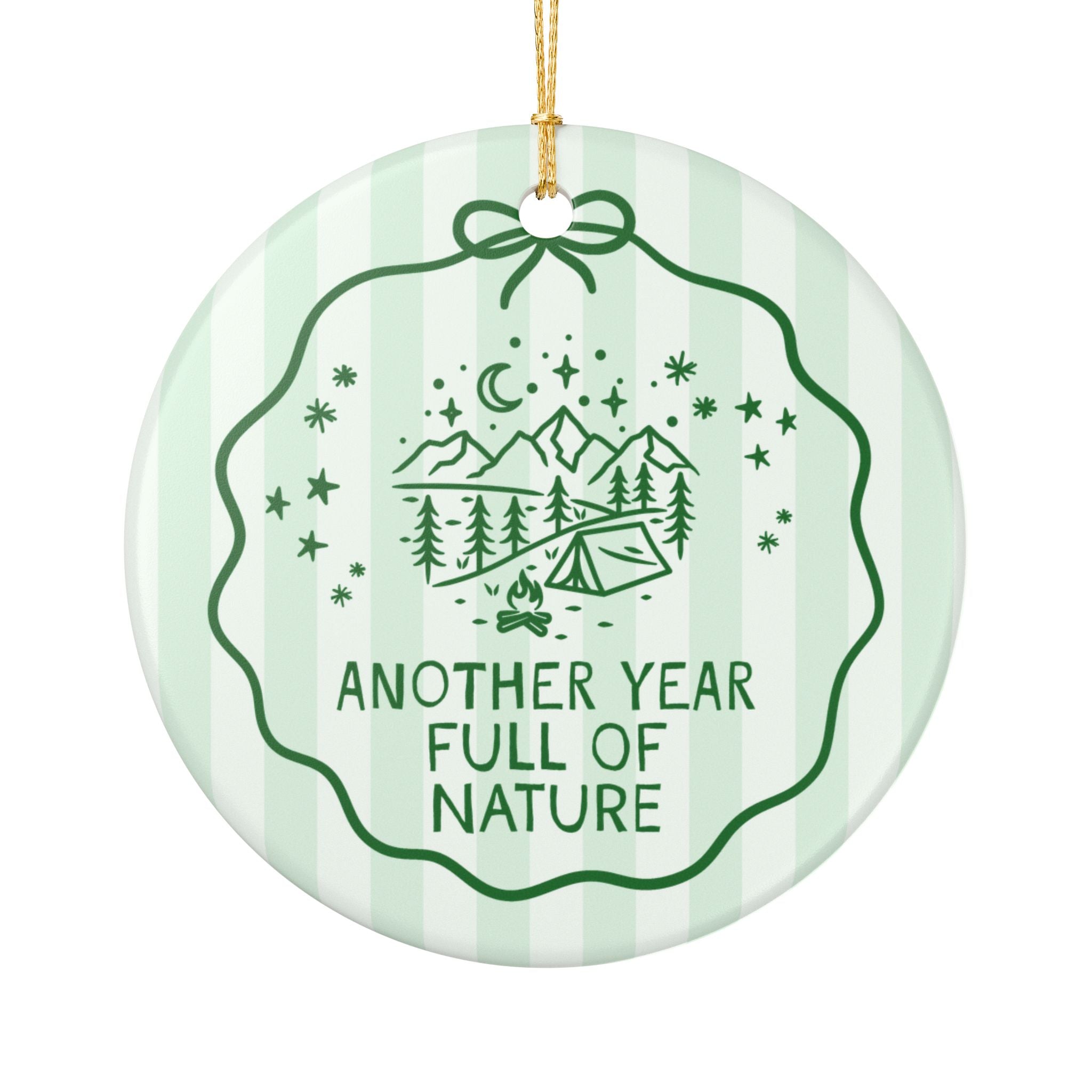 Camping or Hiking Lover Gift for Family or Friend Who Loves the Outdoors: Another Year Full of Nature Striped Holiday Ornament for Xmas