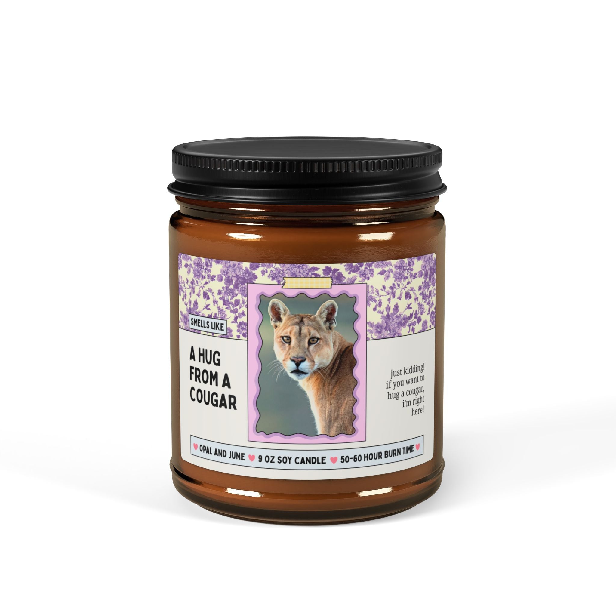 Smells Like a Hug from a Cougar: 9 Oz Soy Candle | Silly Animal Lover Gift for Older Girlfriend or Wife, Funny Sarcastic Boyfriend Gift