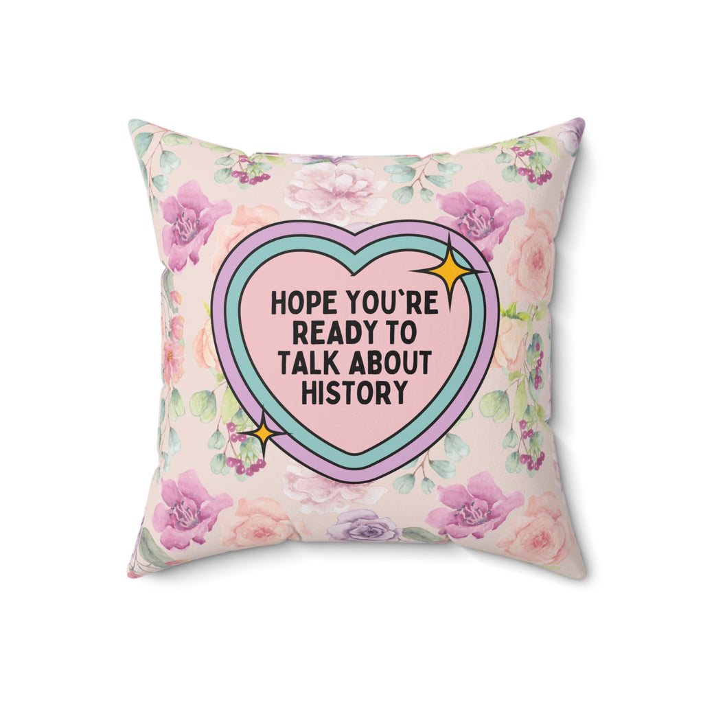 funny history lover pillow with flowers and cute retro heart