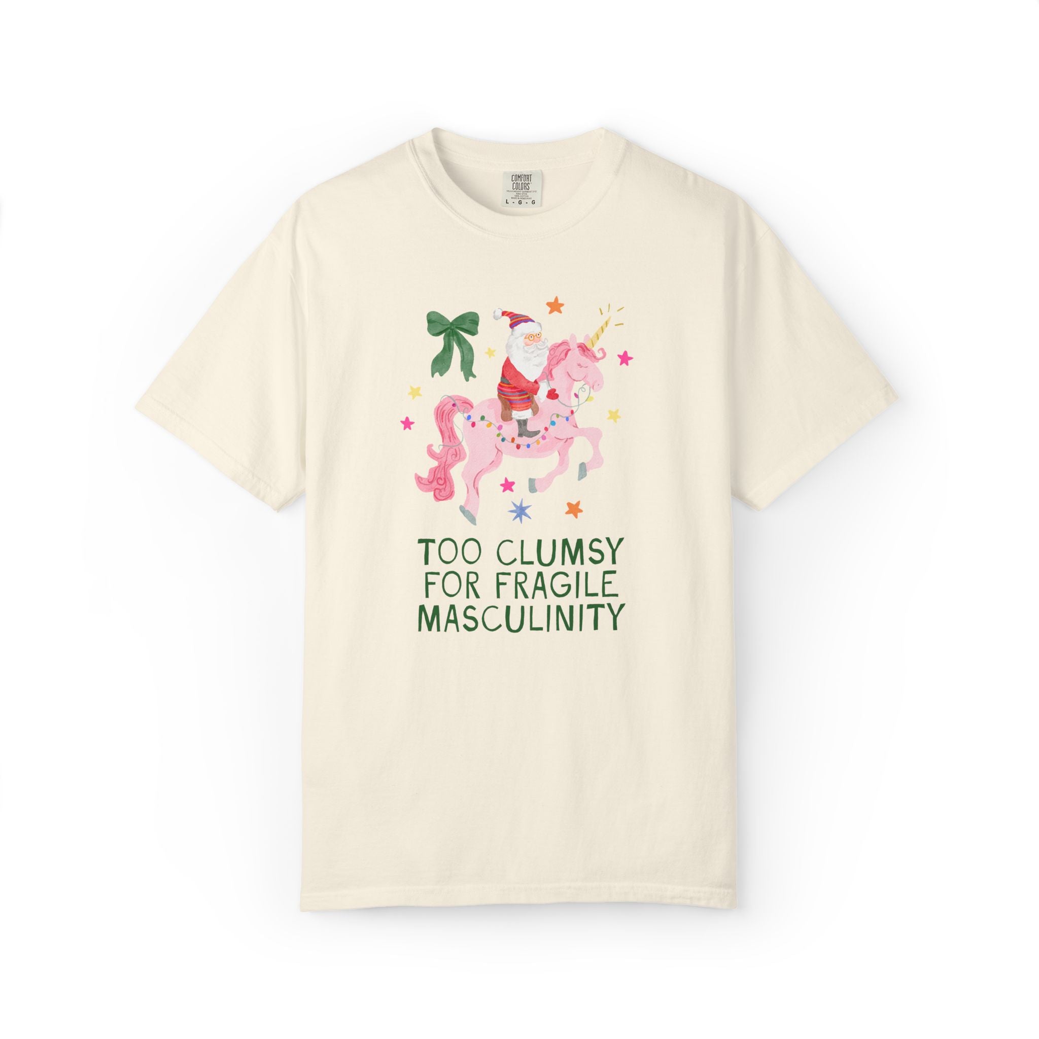 Feminist Santa Tee Shirt with Unicorn: Too Clumsy for Fragile Masculinity Maximalist Christmas T-Shirt with Nostalgic Vibe, Women's Rights