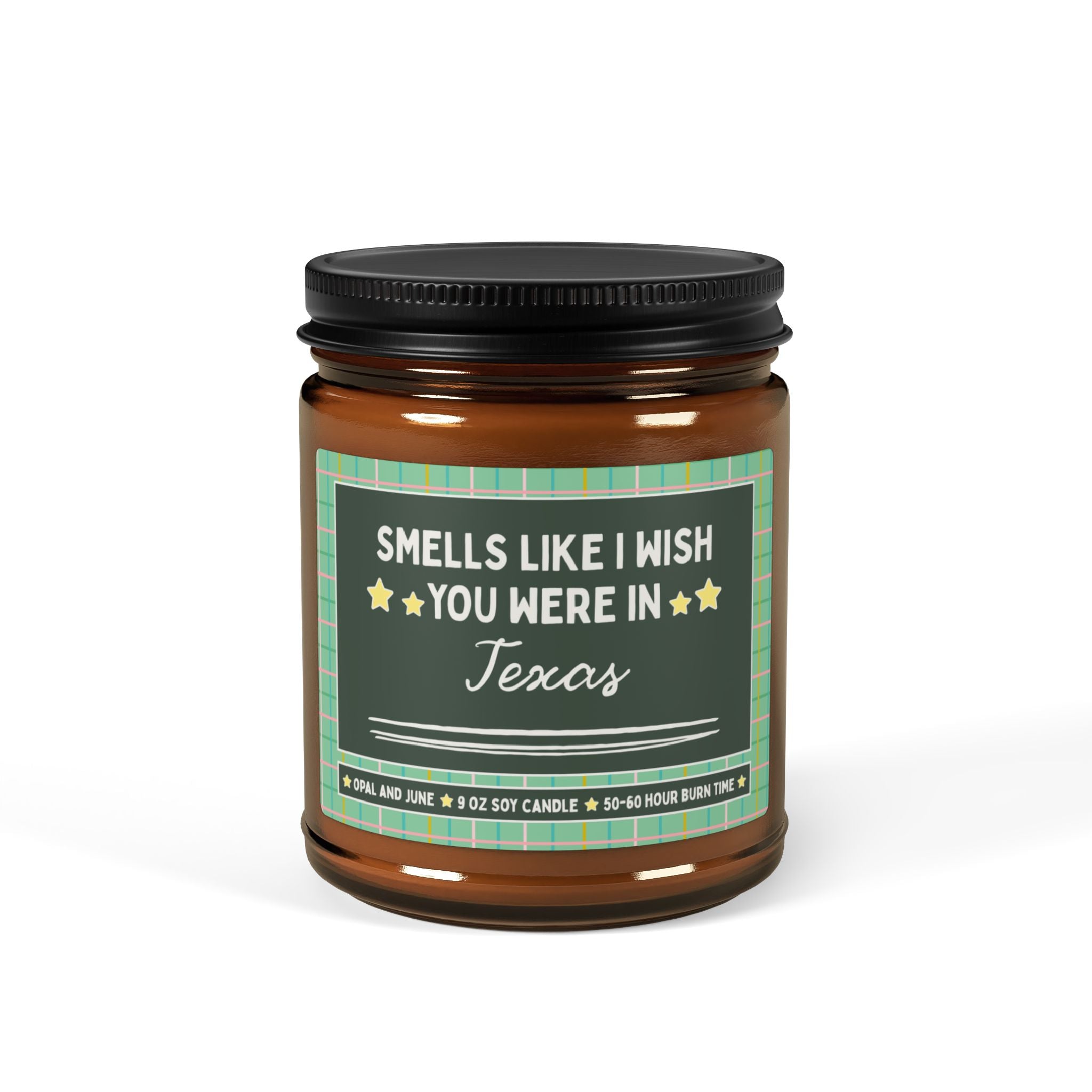 Smells Like I Wish You Were in Texas: 9 Oz Candle for Friend or Family Member Moving from Texas, Long Distance Relationship Gift