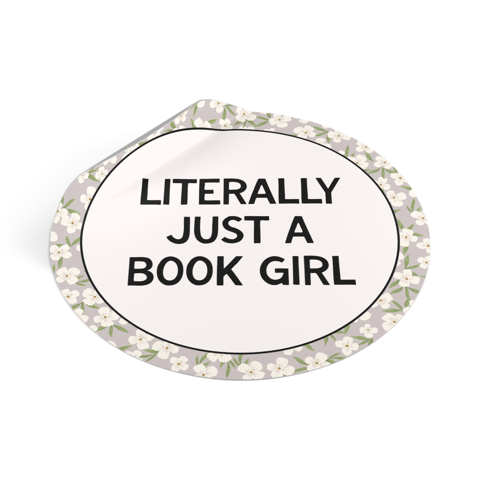Literally Just a Book Girl Sticker