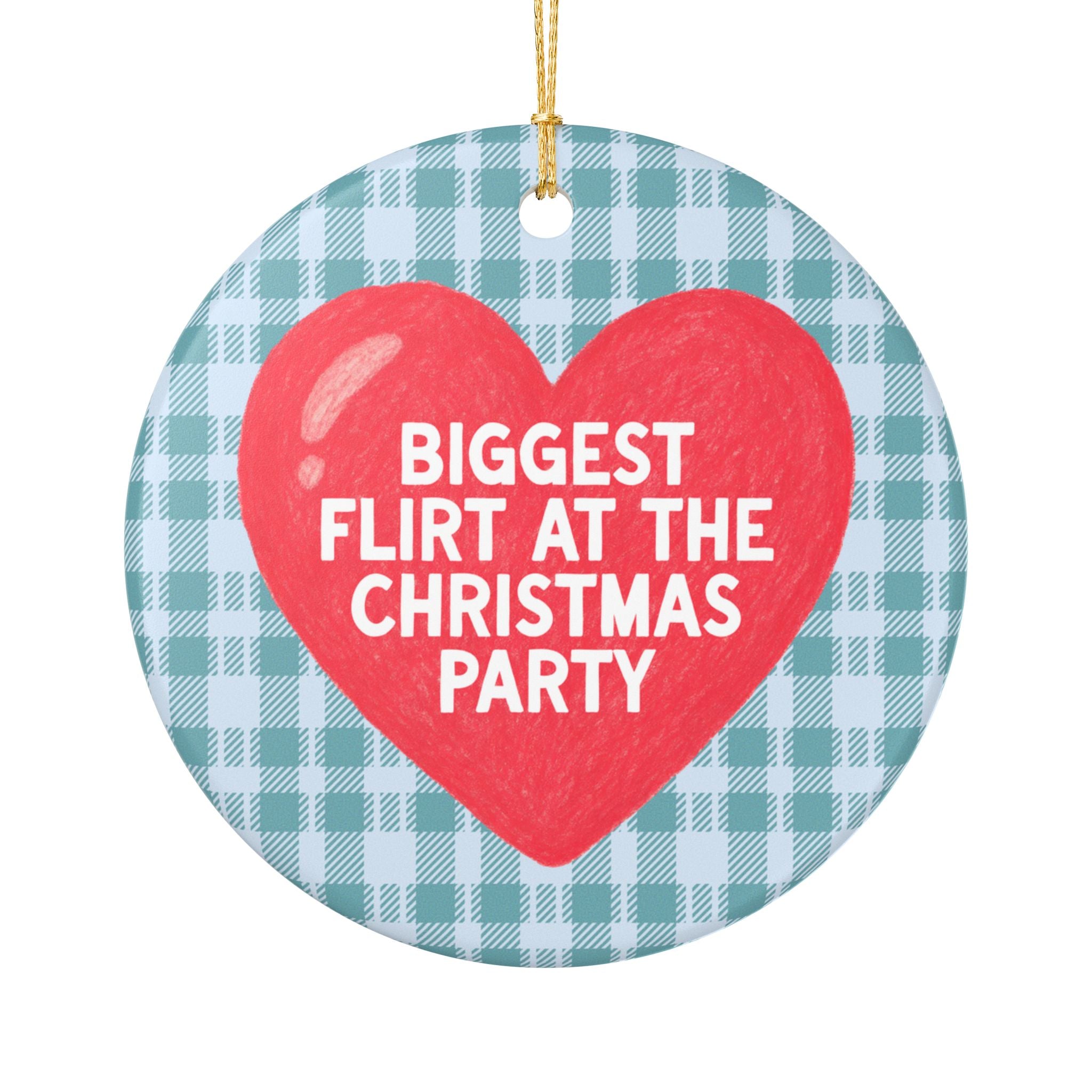 Funny Friend Gift: Biggest Flirt at the Christmas Party Nostalgic Christmas Ornament, Silly Unhinged Xmas Gift for Christmas Party Host
