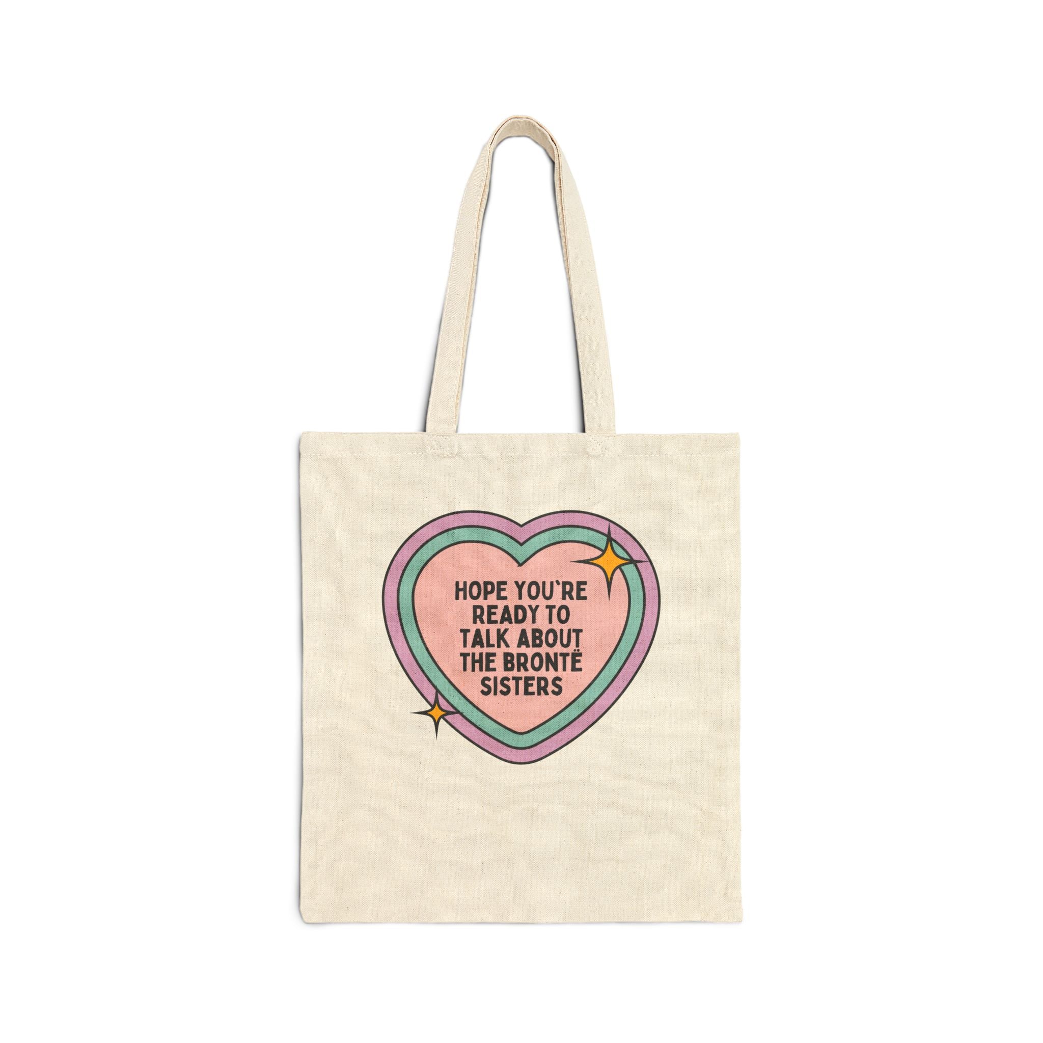 Hope You're Ready to Talk About The Bronte Sisters Tote Bag for Classic Literature Bookworm, 1800s Female Writers, 19th Century English Literature Tote
