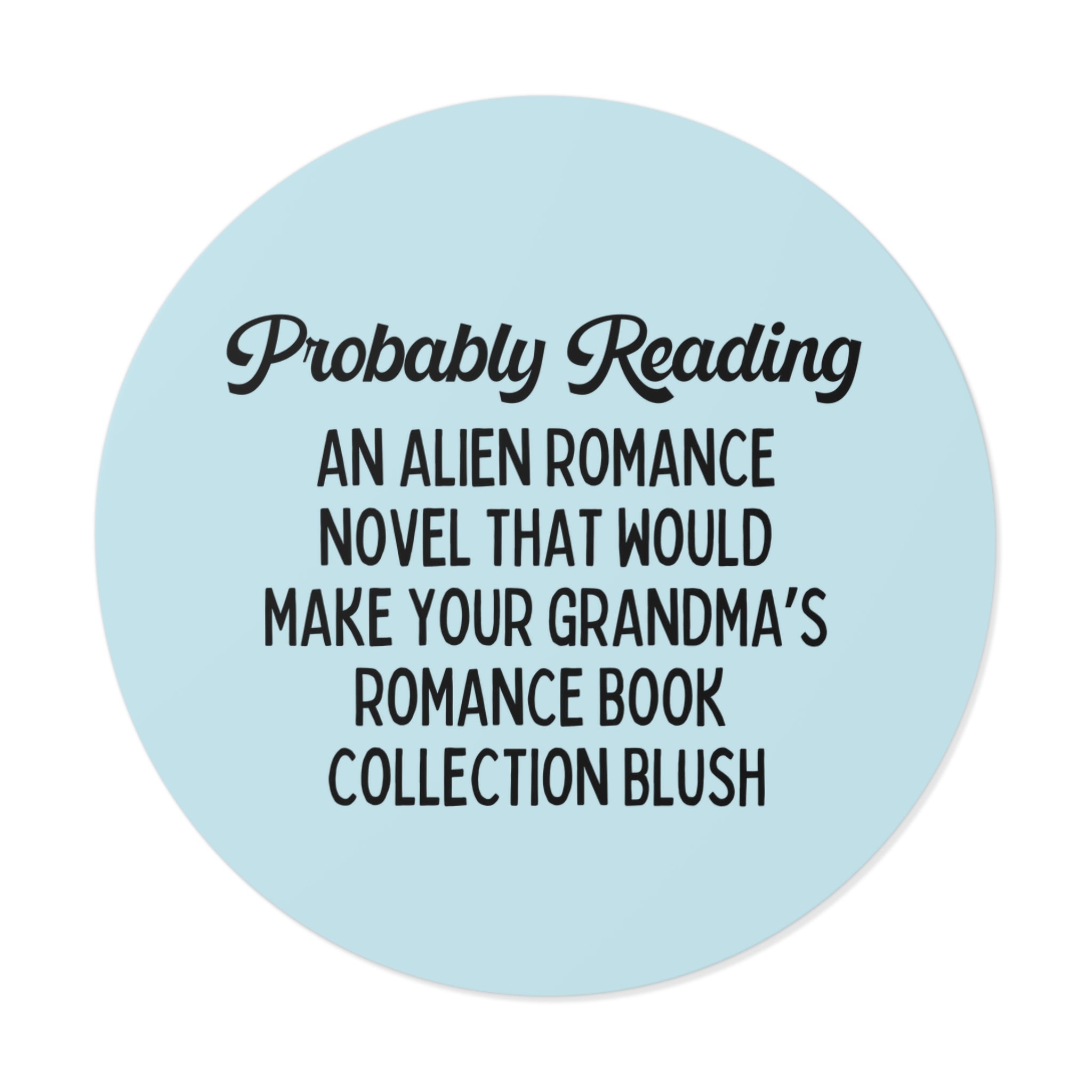Funny Book Lover Sticker for Romance Reader: Silly Alien Romance Sticker, Cute Bookish Gift for Bookworm Who Loves Science Fiction Books