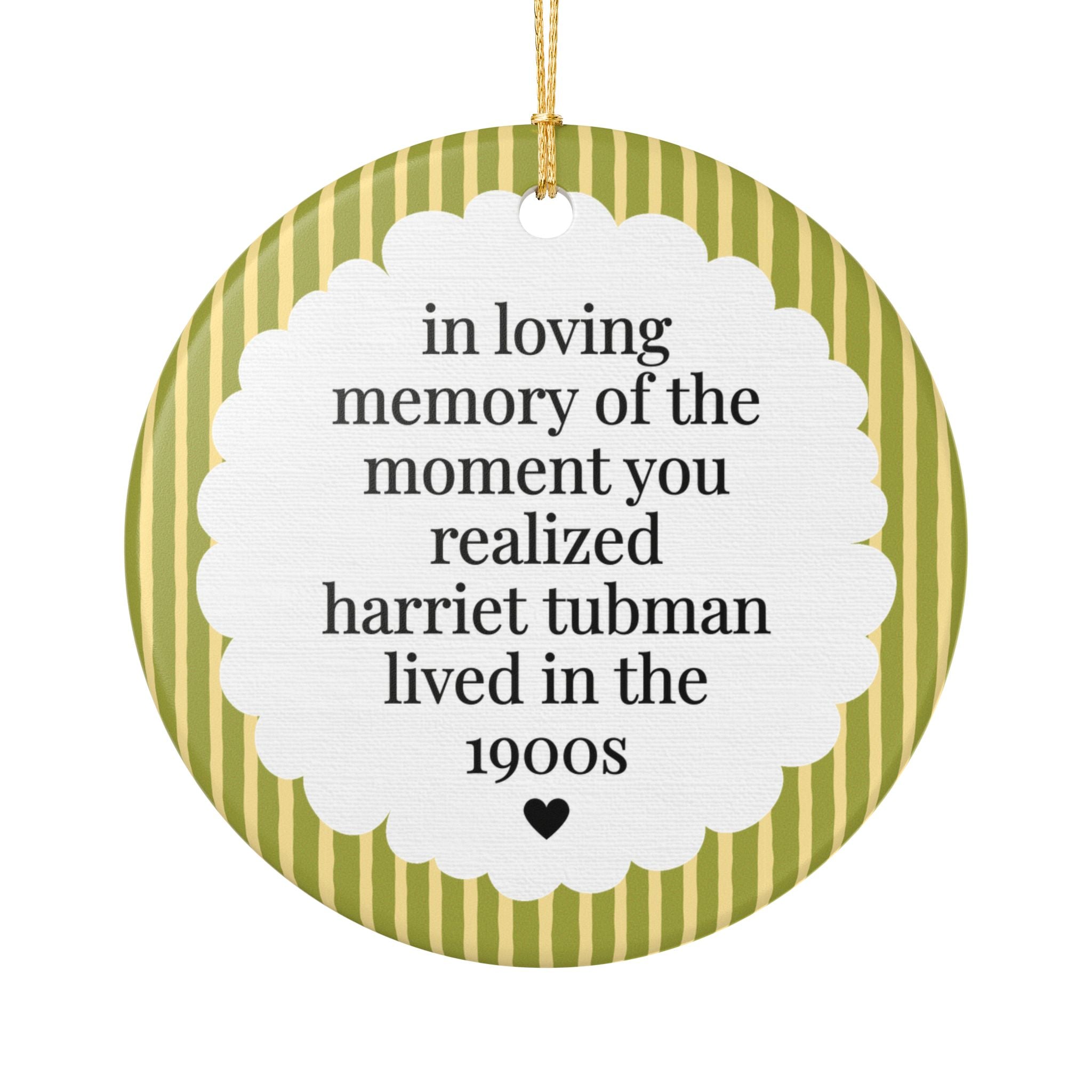Harriet Tubman Civil War History Buff Ornament: Lived in the 1900s, 19th Century American History Lover Gift, Striped History Ornament