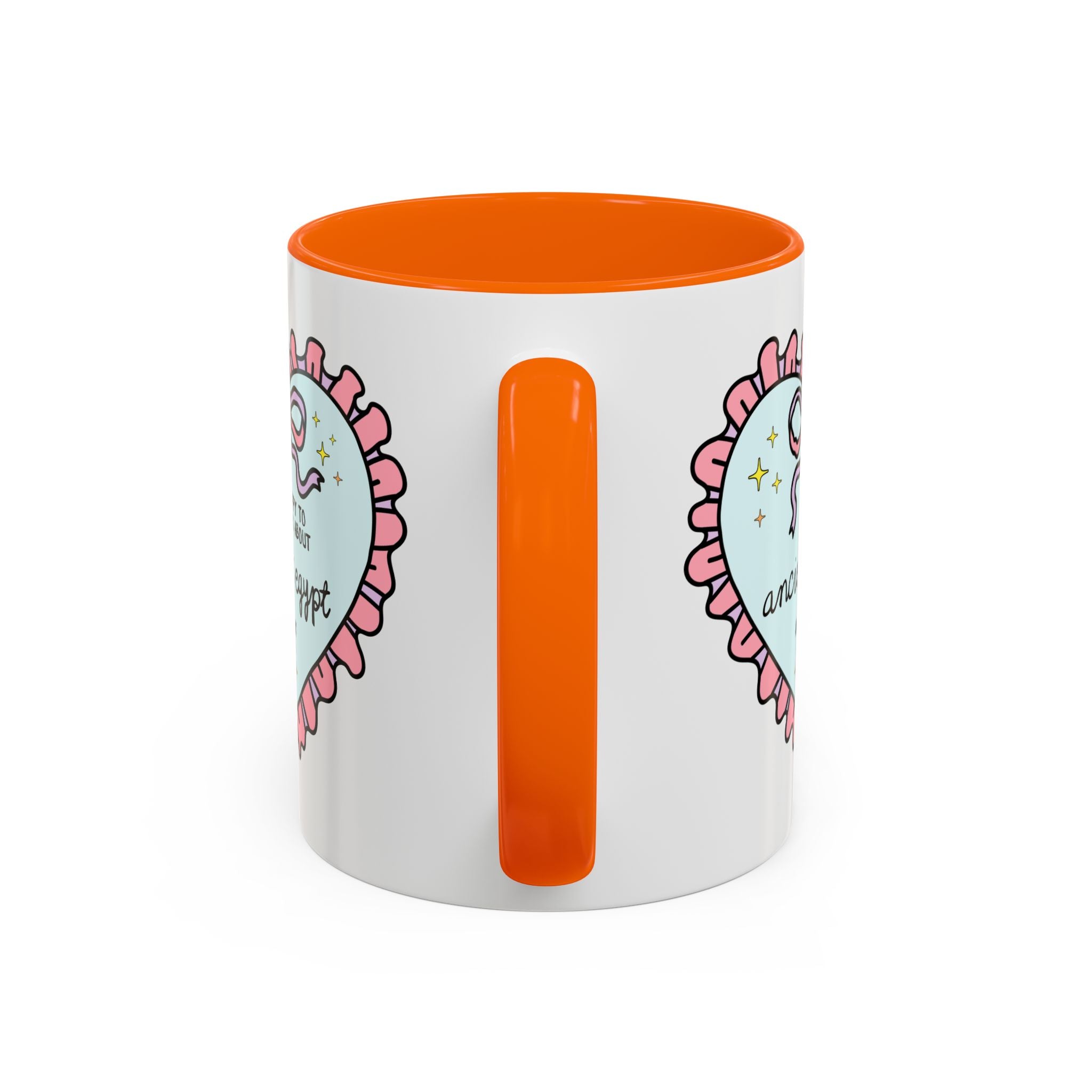 Happy to Talk About Ancient Egypt All Day Long Coffee Mug