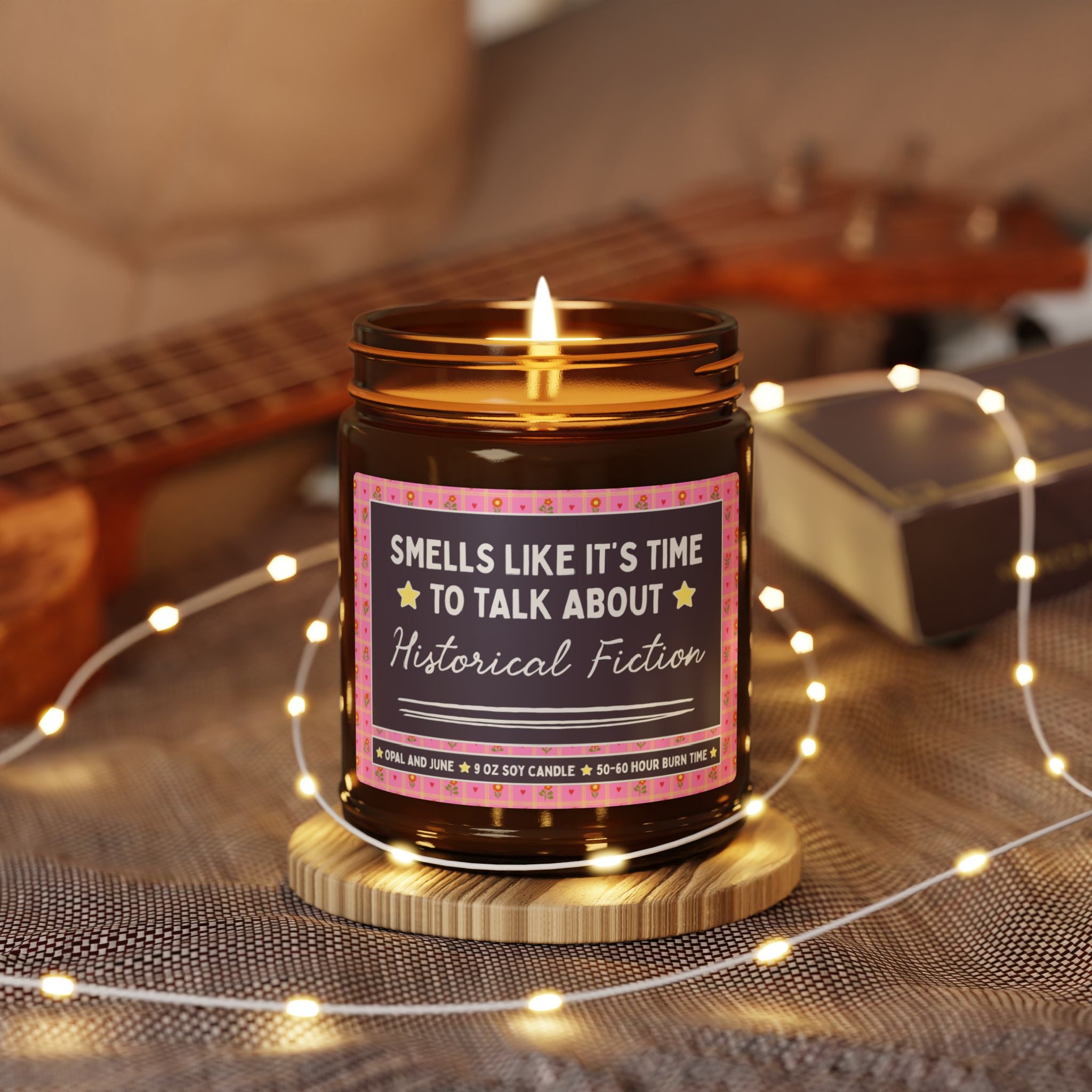 Smells Like It's Time to Talk About Historical Fiction: 9 Oz Soy Candle | Bookish Gift, Classic Literature Reader, Historical Novel Bookworm
