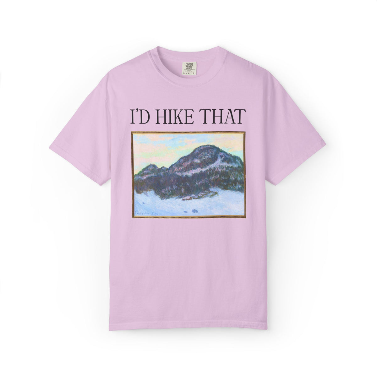 I'd Hike That: Kolaas Mountain in Norway by Claude Monet, Hiking Art History Buff T-Shirt for Artist Who Loves Hiking and Mountains